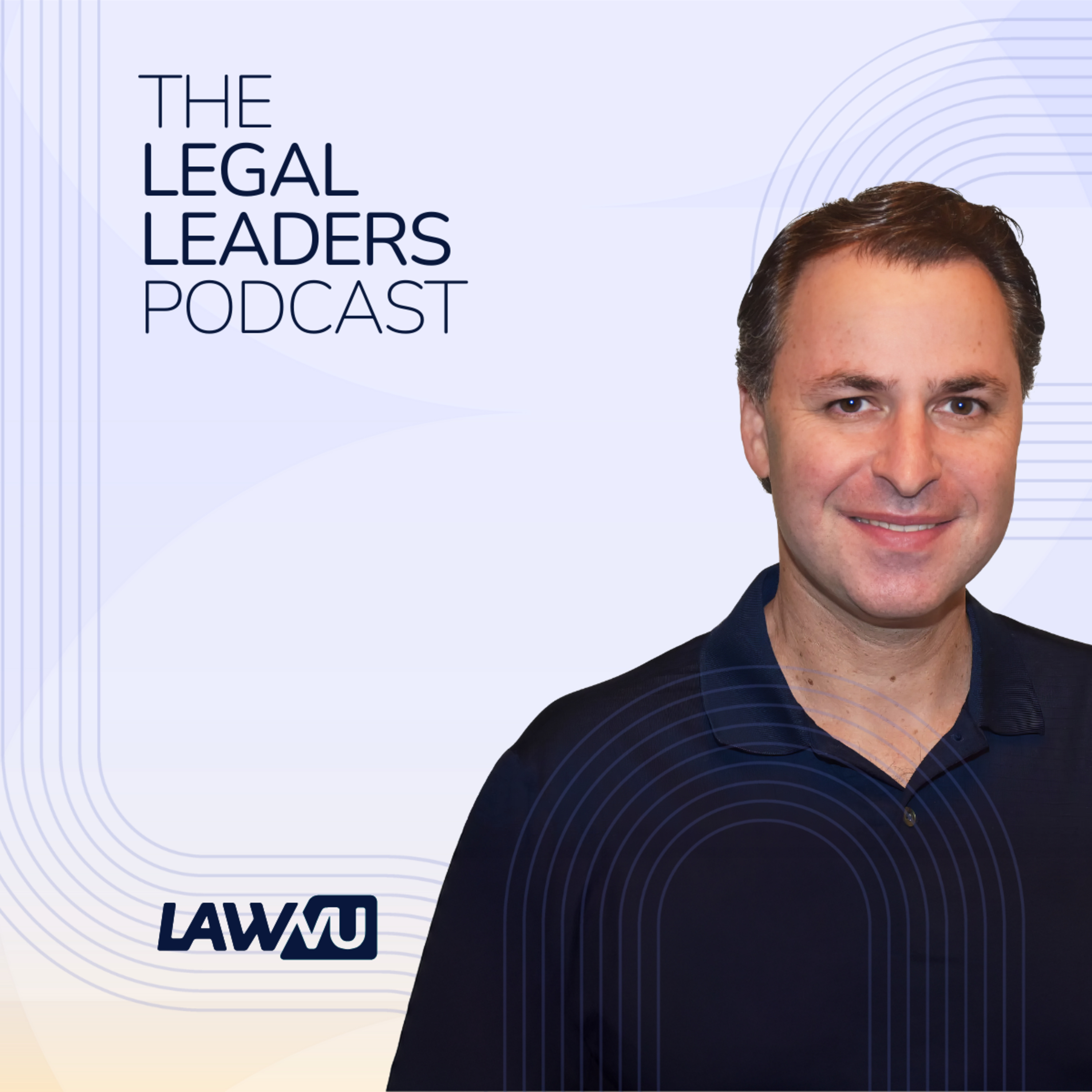 The Legal Leaders Podcast