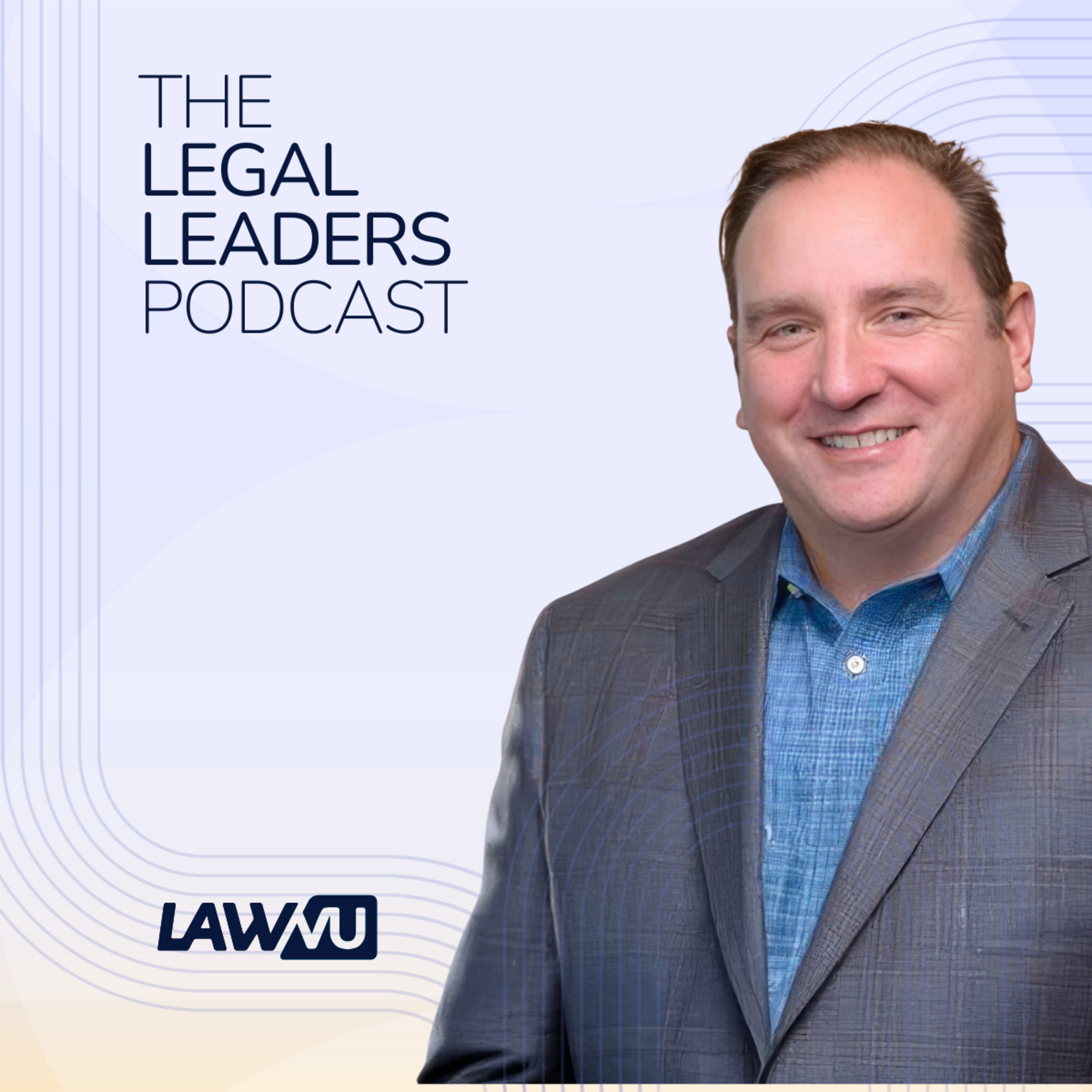 The Legal Leaders Podcast