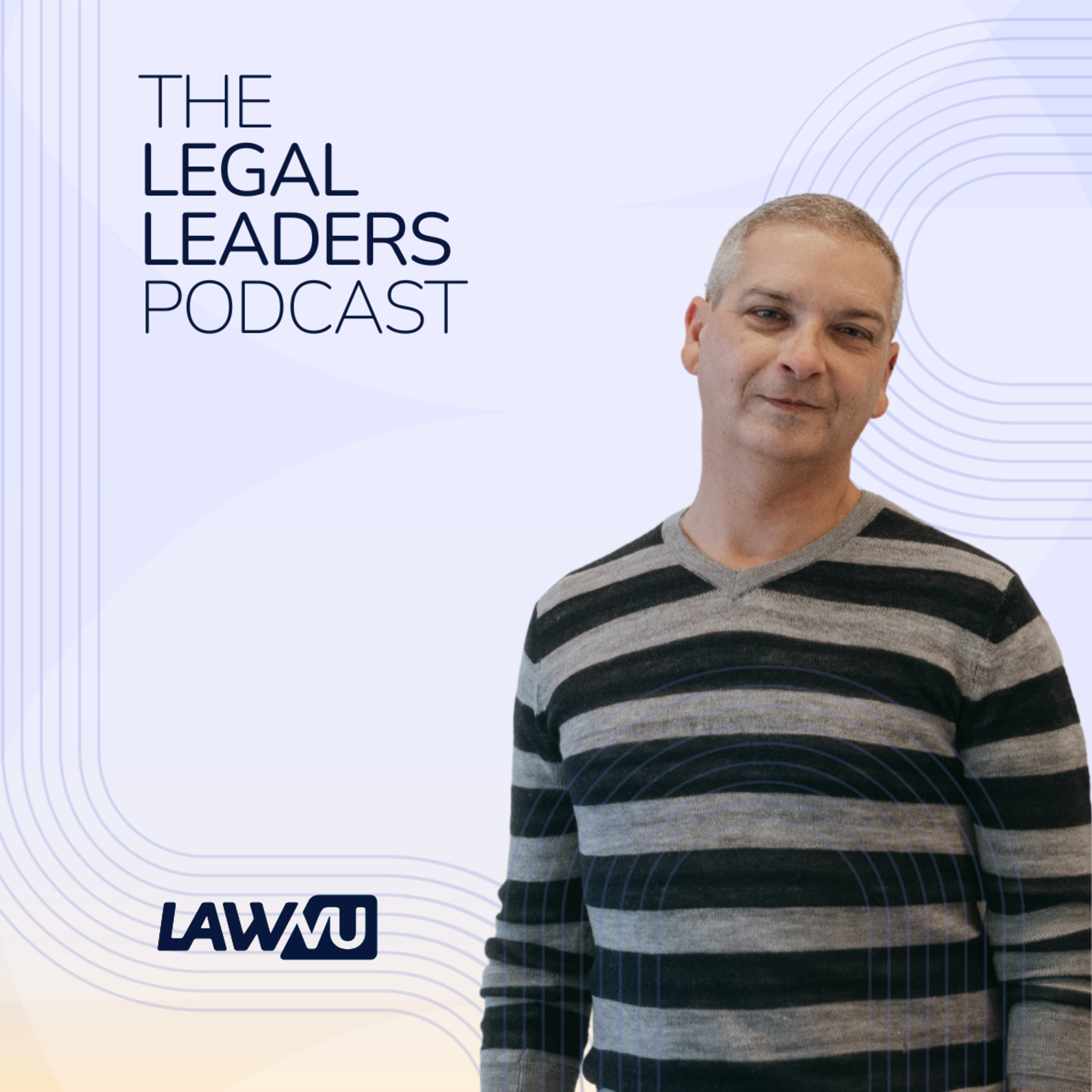 The Legal Leaders Podcast