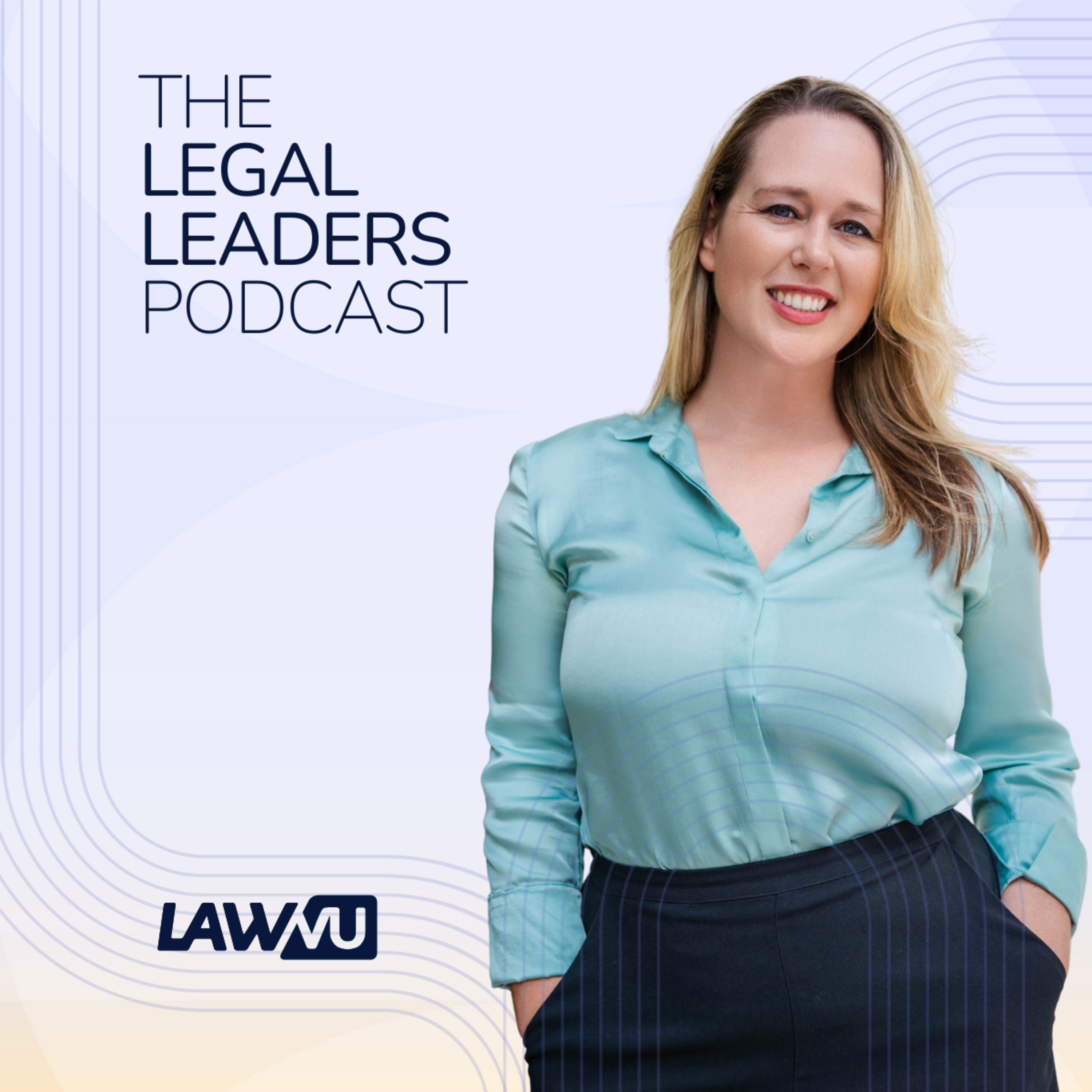 The Legal Leaders Podcast