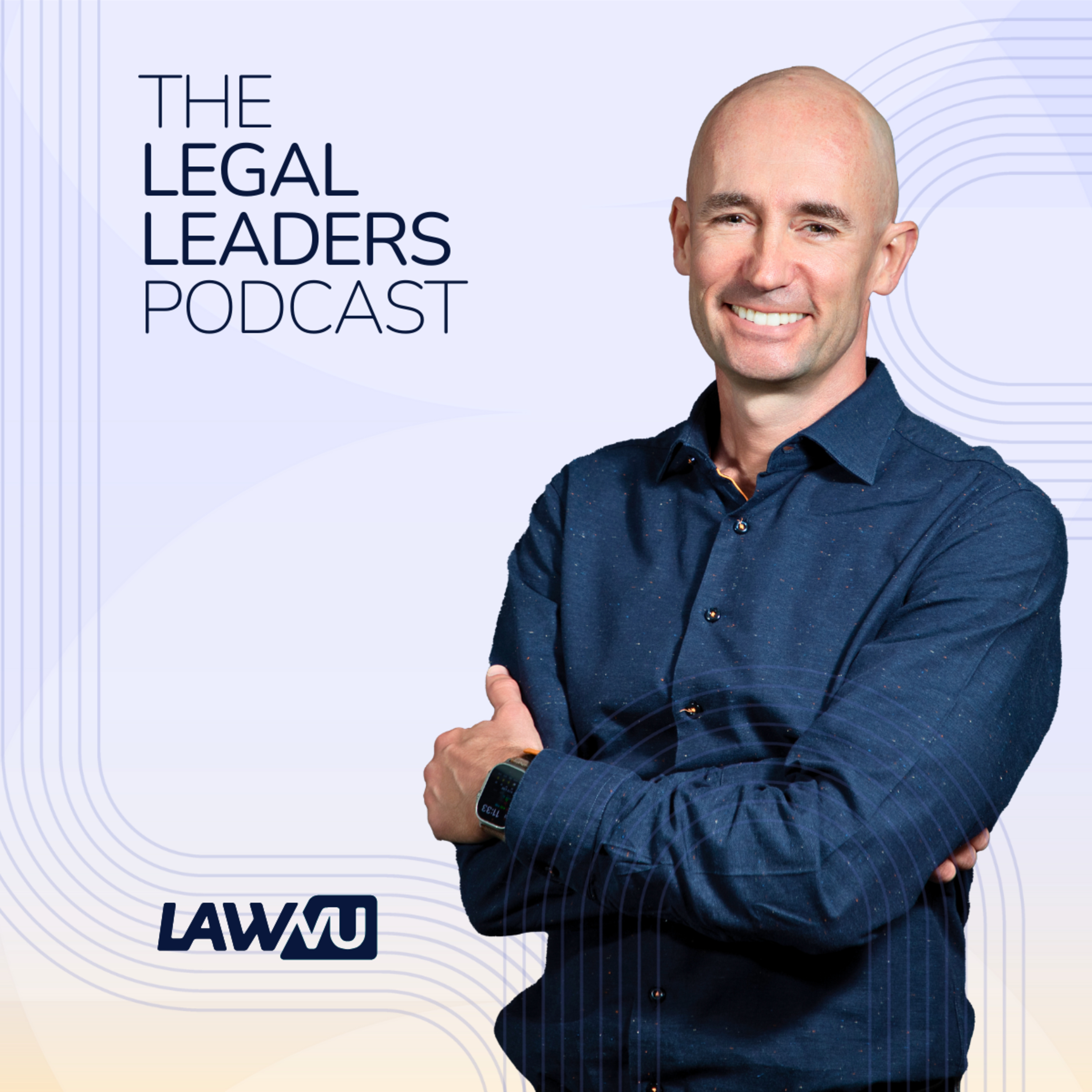 The Legal Leaders Podcast