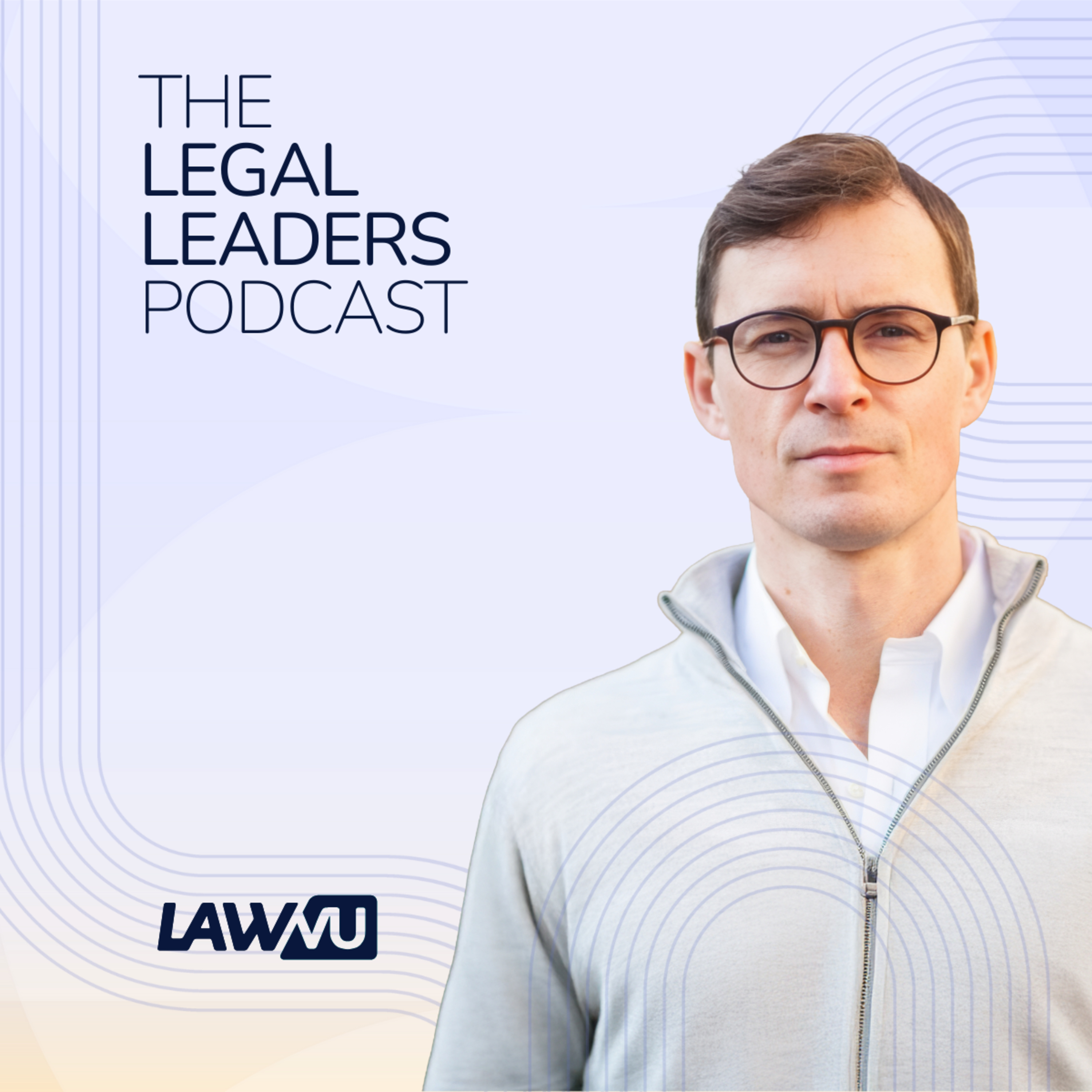 The Legal Leaders Podcast