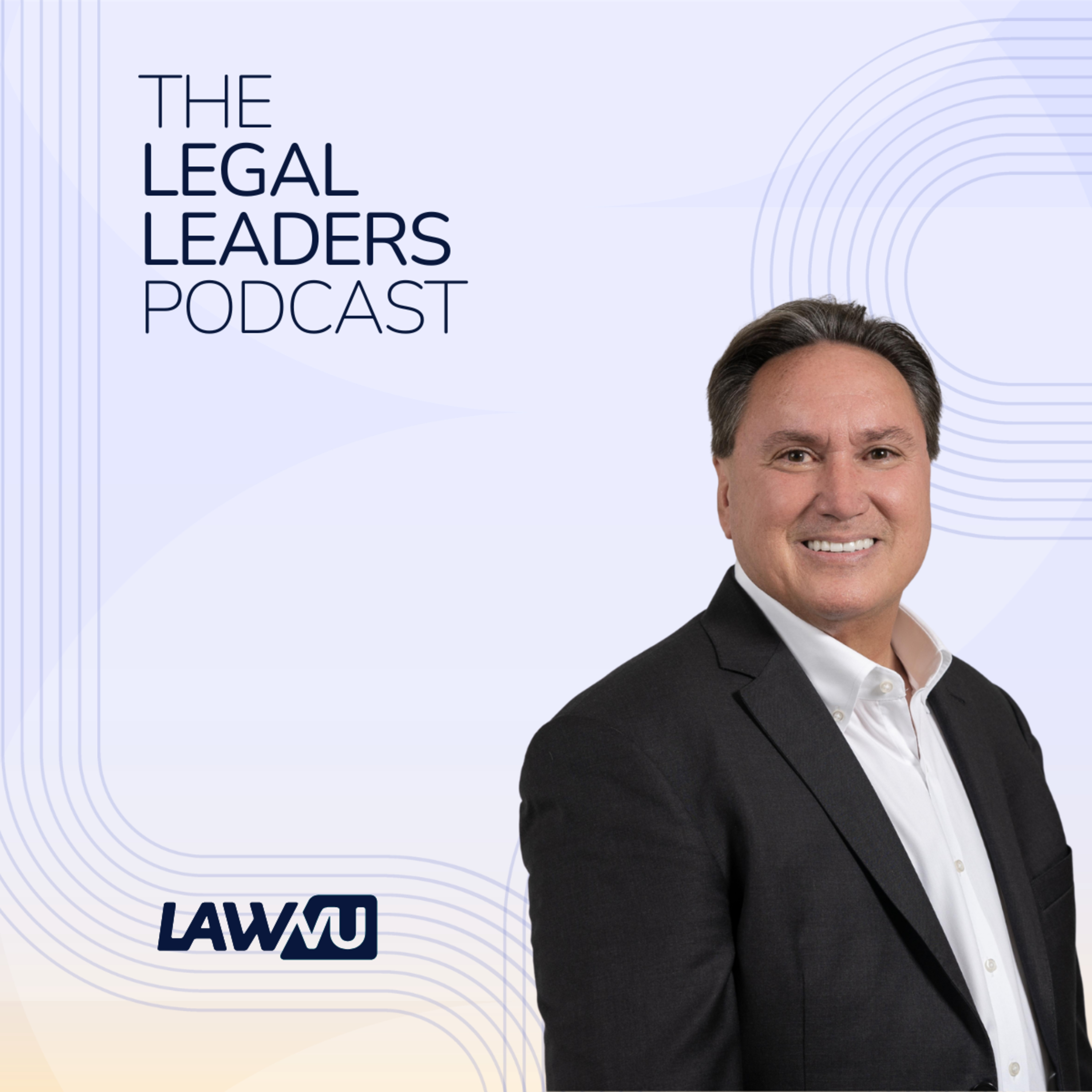 The Legal Leaders Podcast