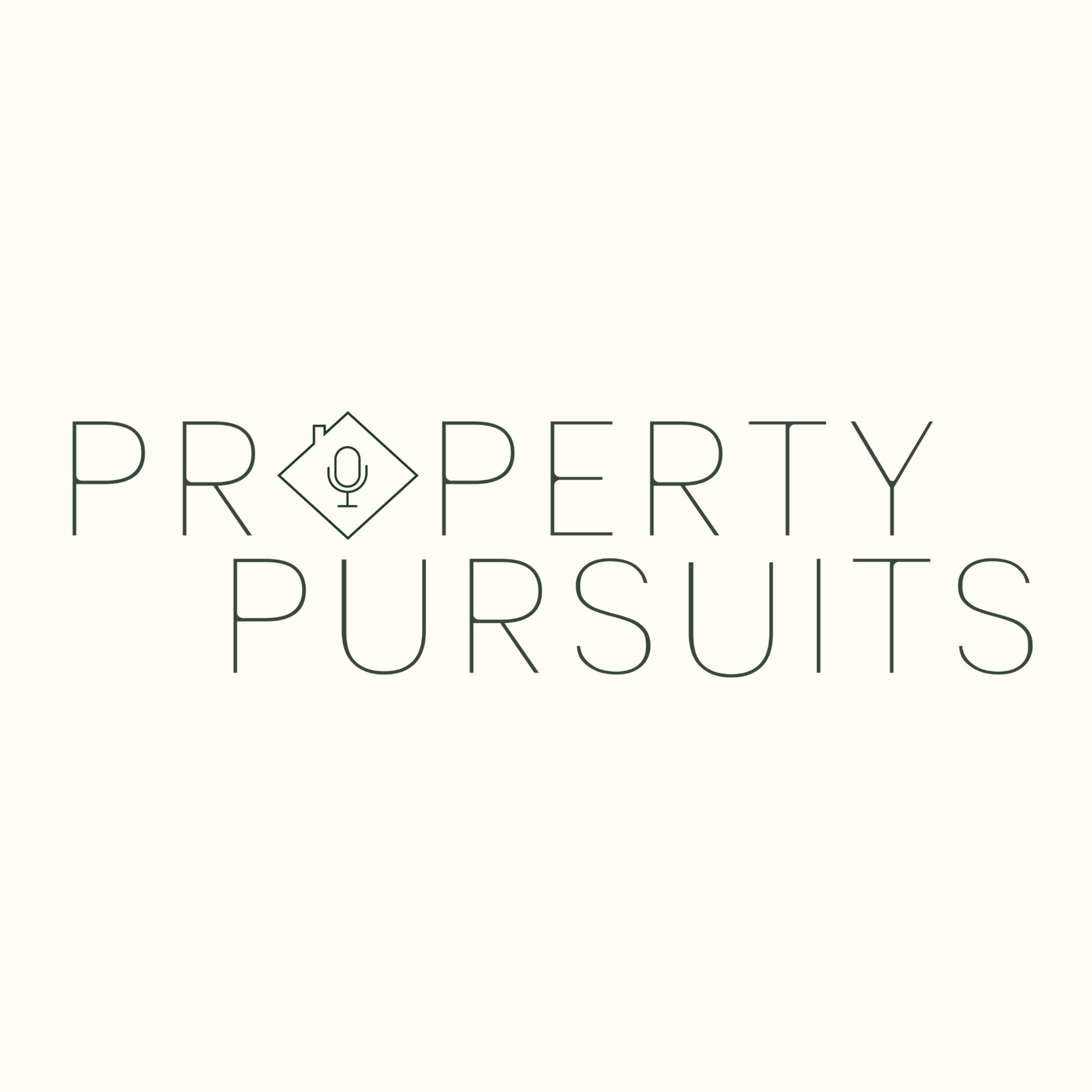 Welcome to Property Pursuits  episode artwork