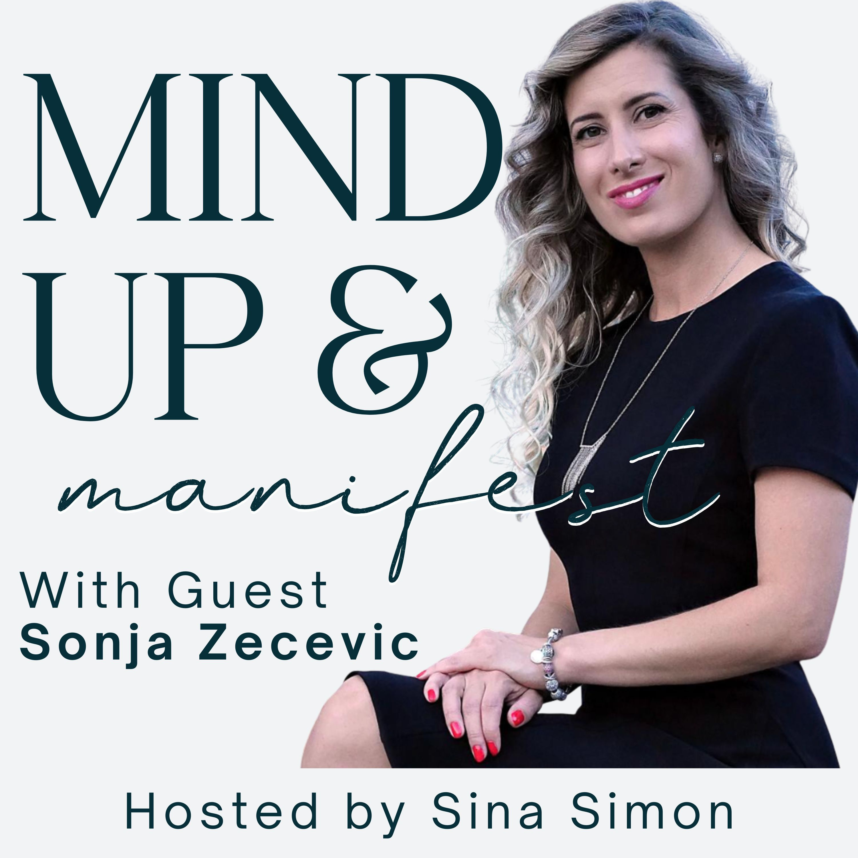 Mind Up and Manifest