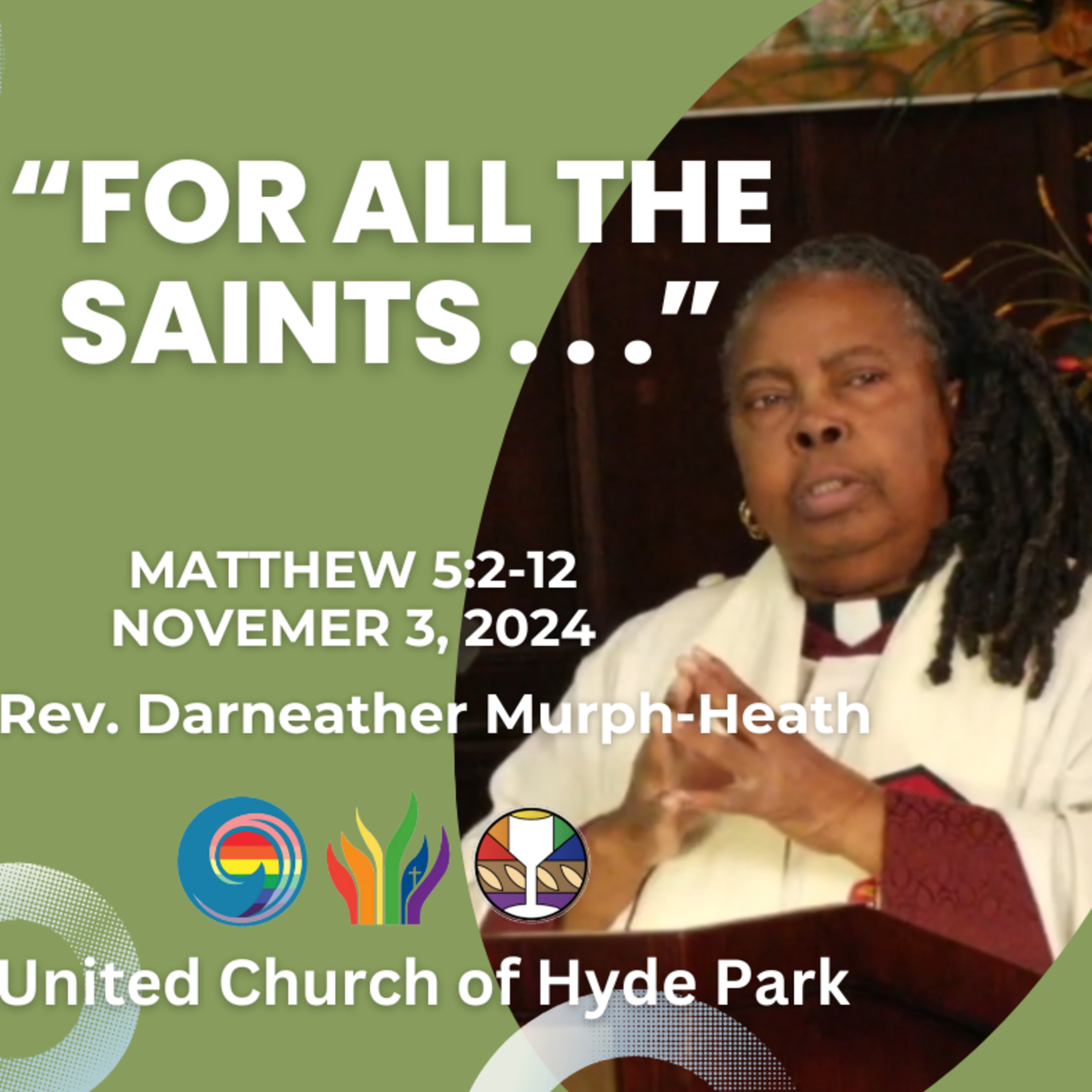 "For All The Saints . . ." (November 3, 2024)