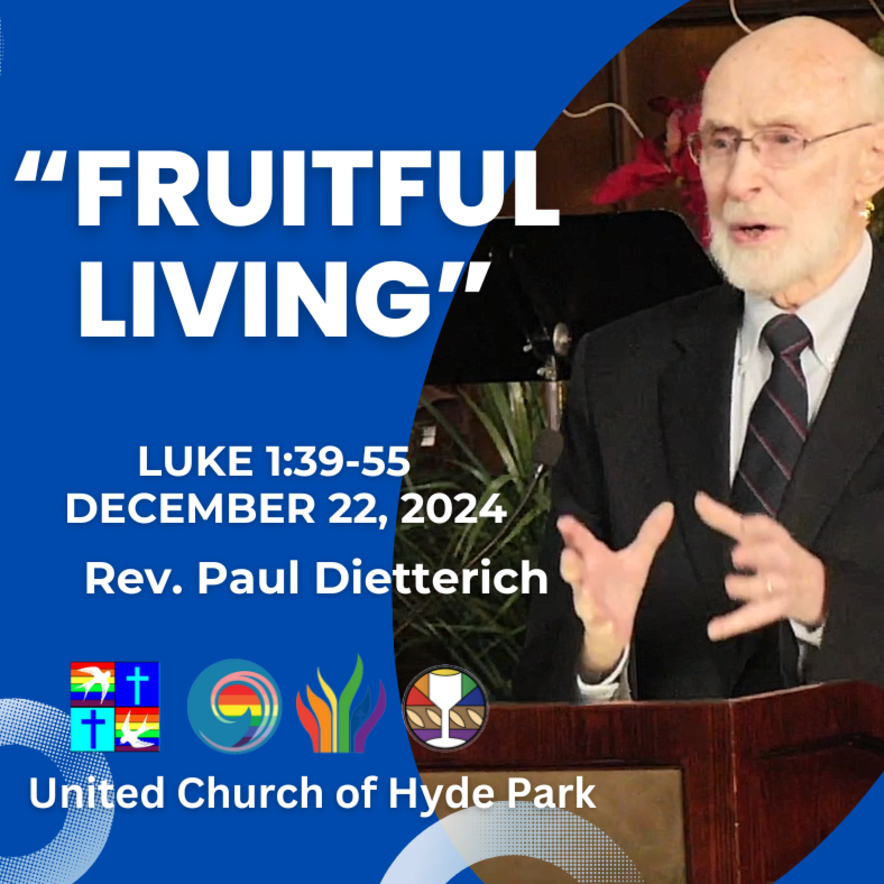 "Fruitful Living" (December 22, 2024)