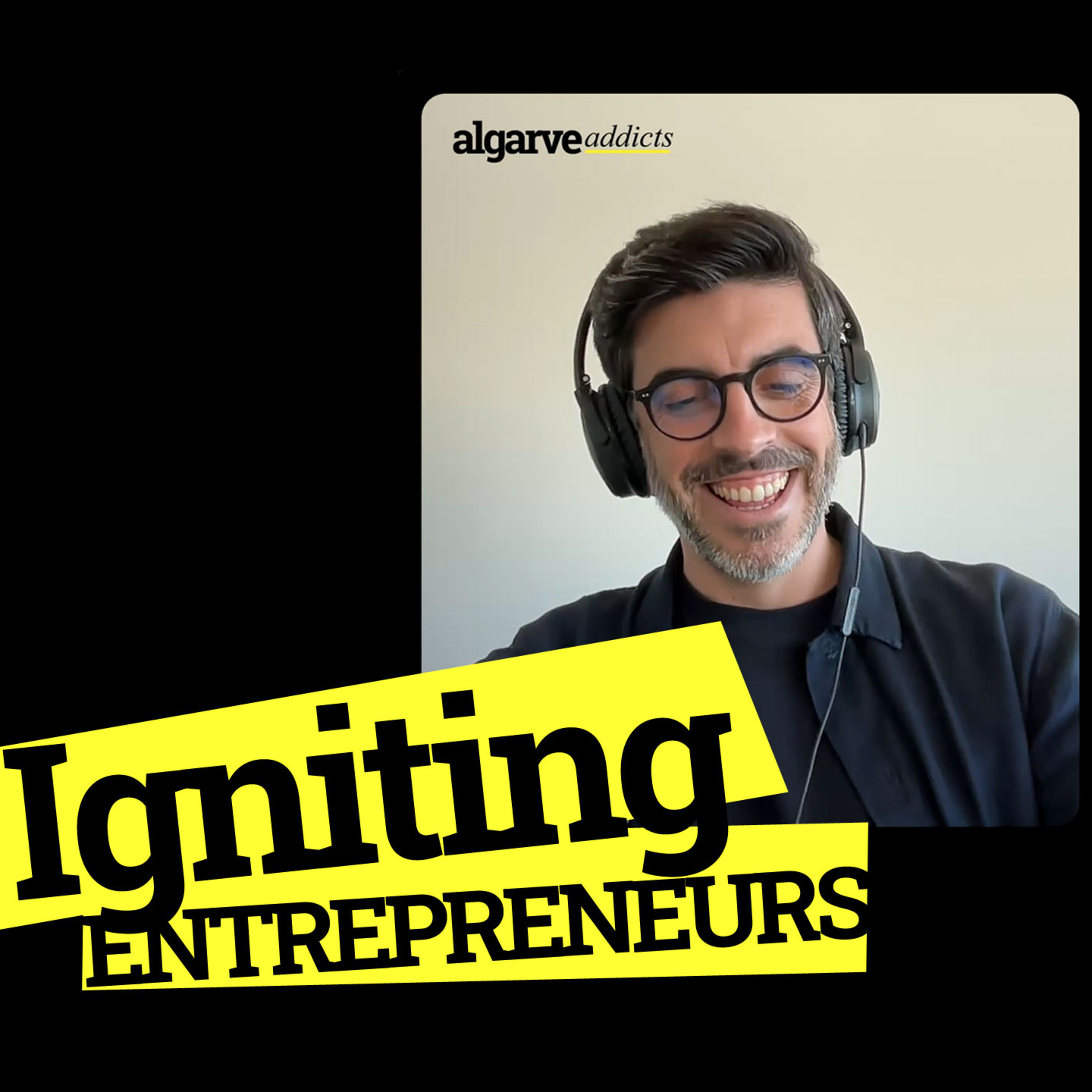 Fueling ENTREPRENEURS and investors in The Algarve: Algarve Evolution Sparks Business Growth! episode artwork
