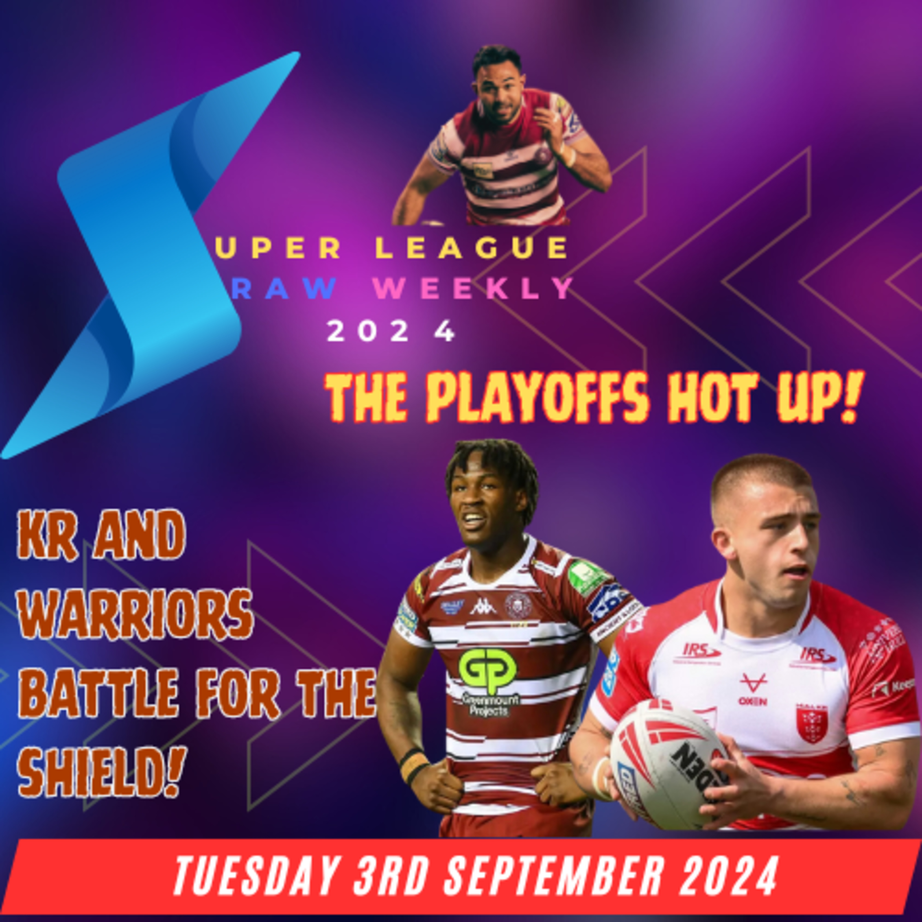 Super League Raw Weekly - 3rd September 2024 - Super League _ Rugby League