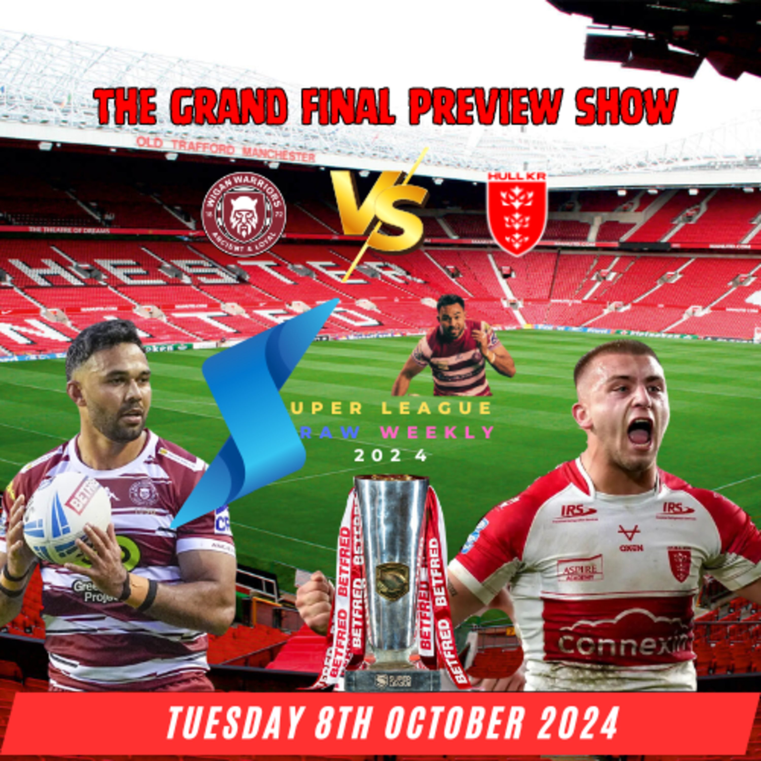 Super League Raw Weekly - 9th October 2024 - Super League - Rugby League