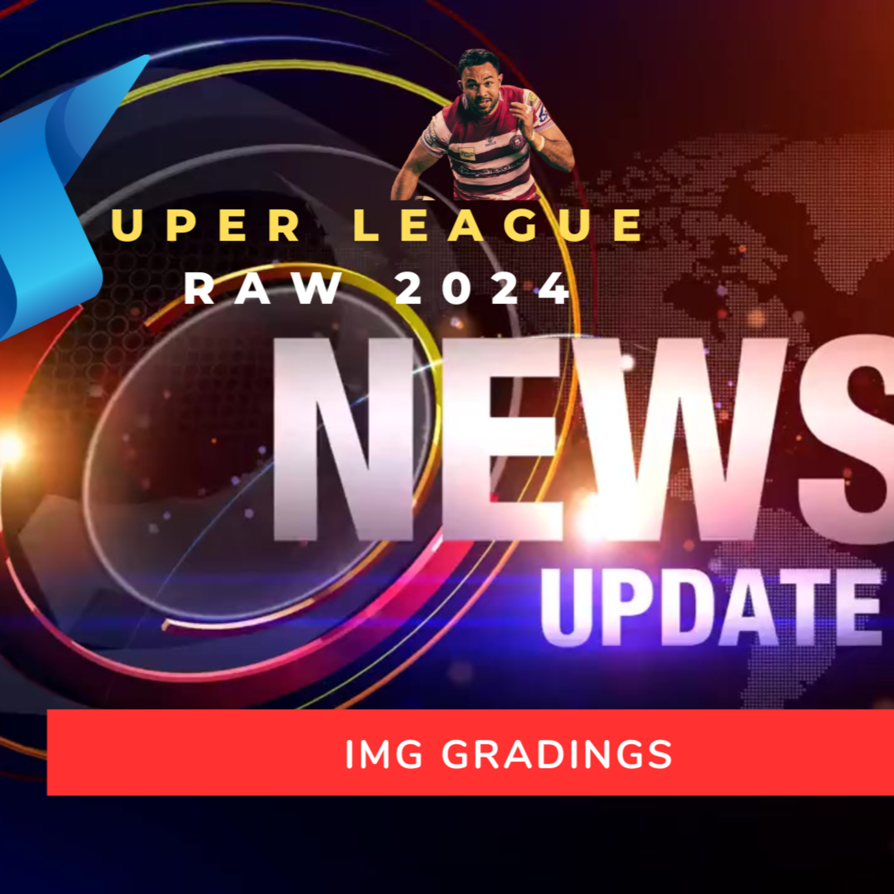 Super League Raw IMG Special - Super League