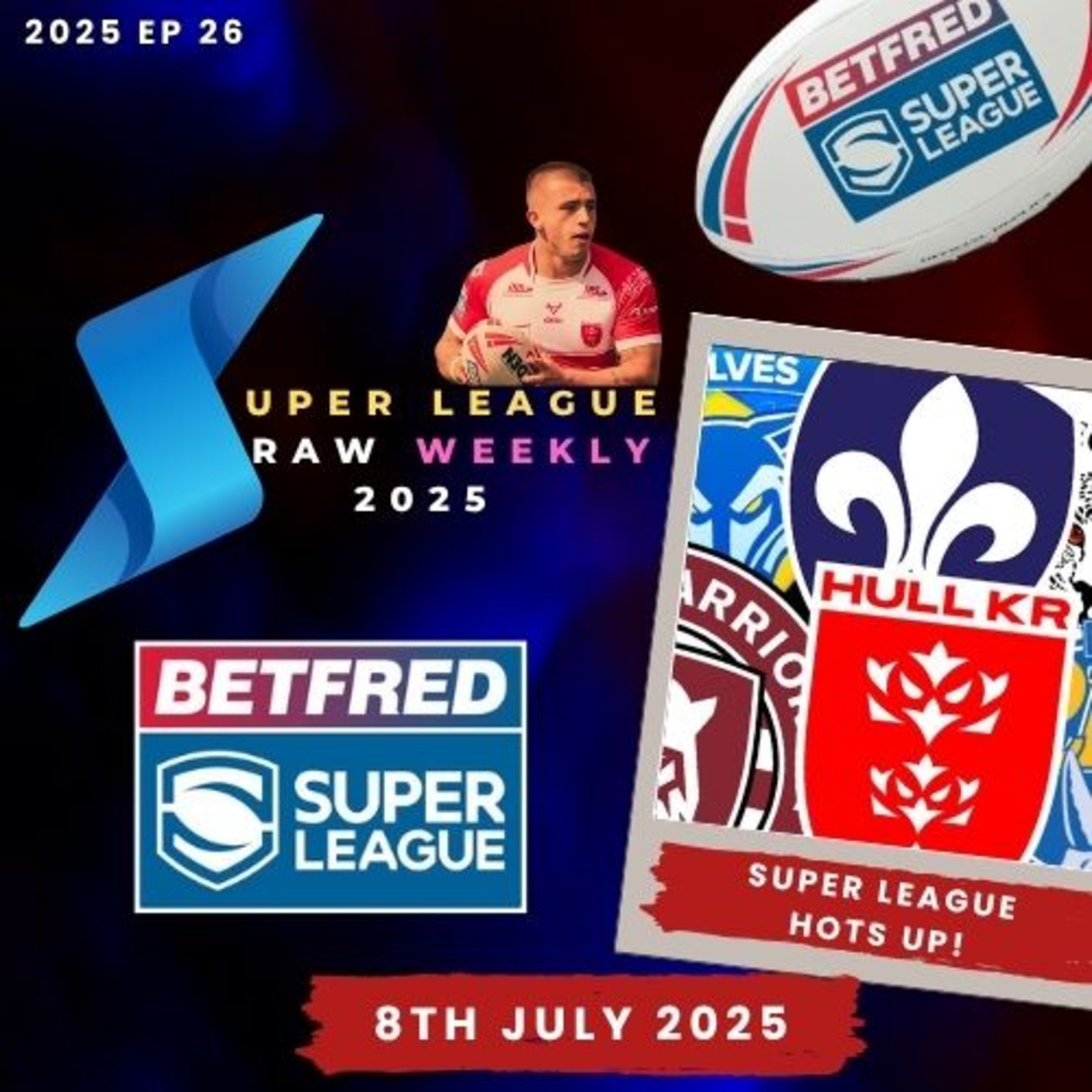 The Super League Raw Podcast
