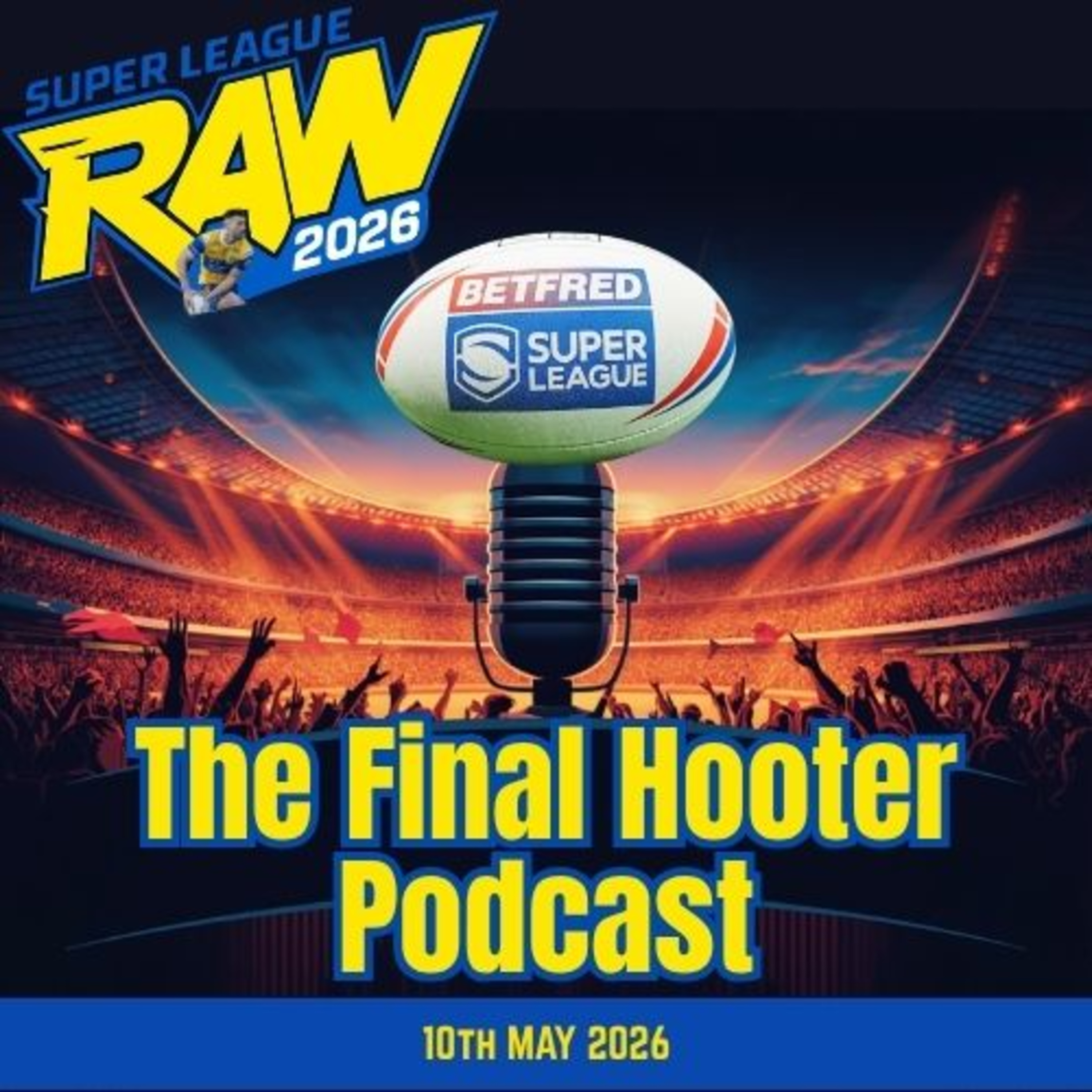 The Final Hooter | Challenge Cup Semi-Finals Fall Out! episode artwork