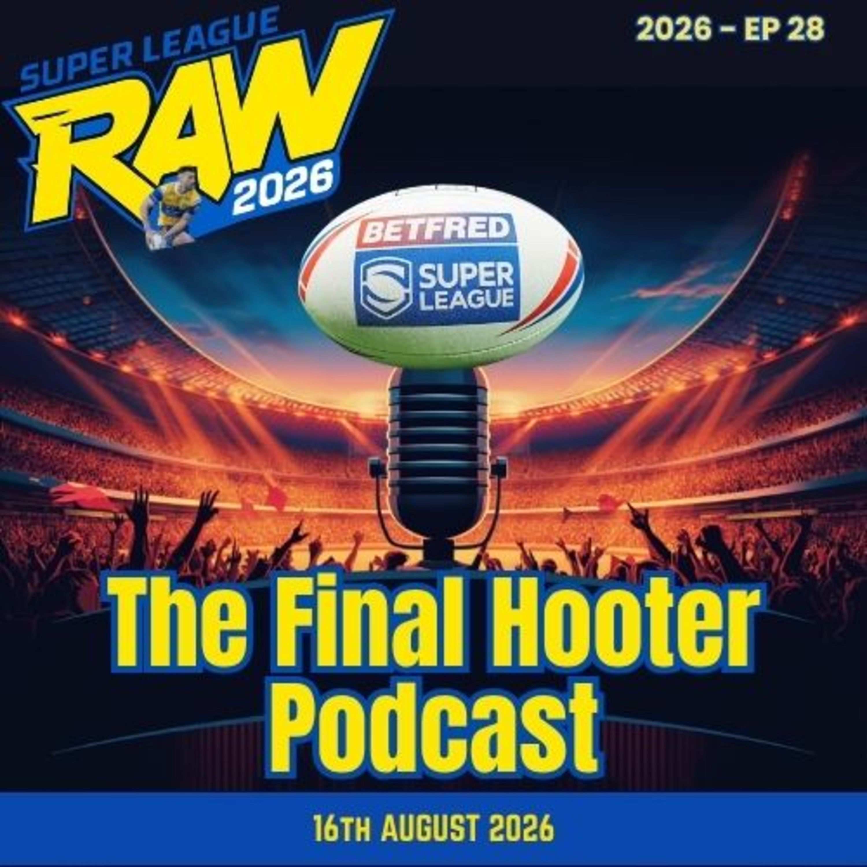 The Super League Raw Podcast