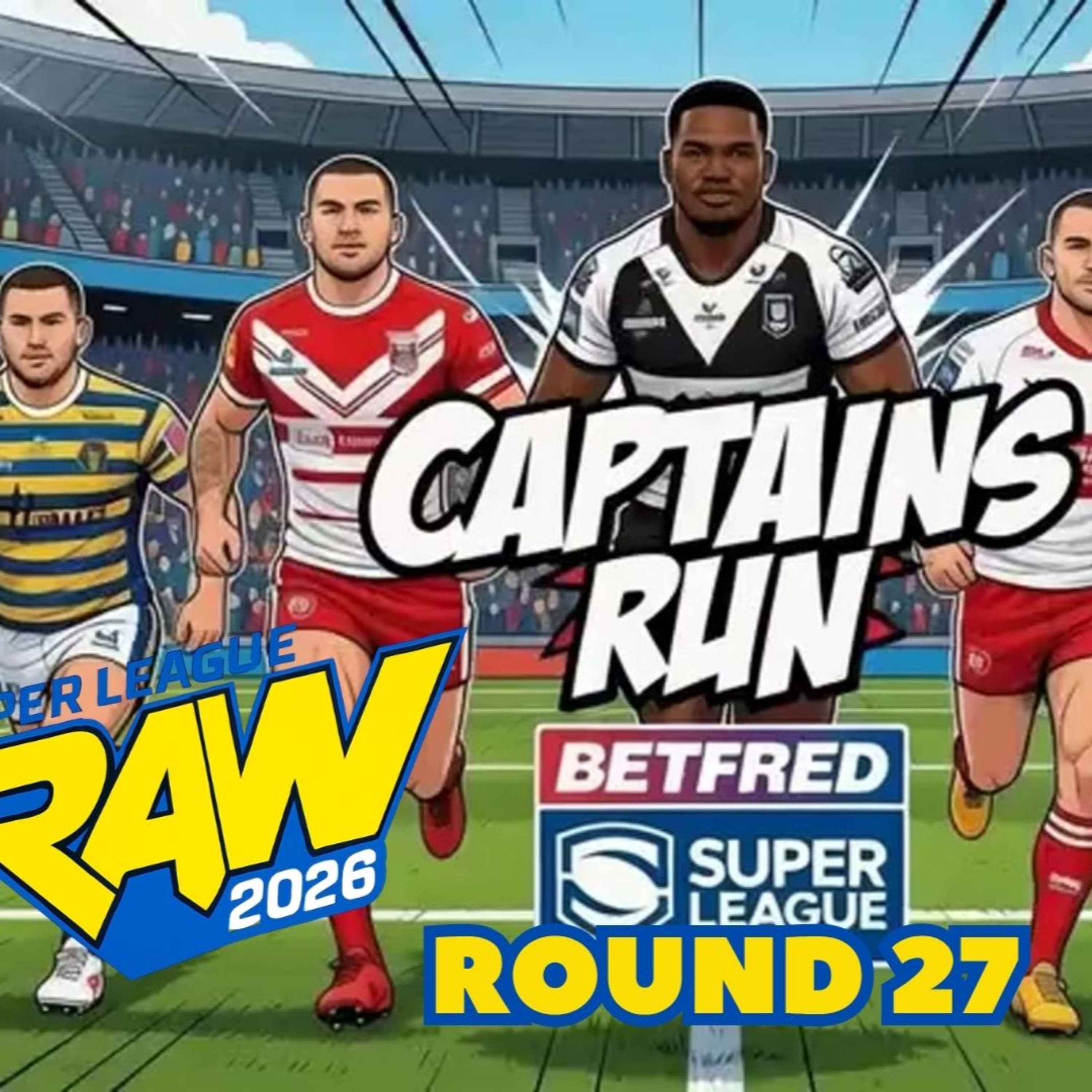 The Captains Run | Bradford Bulls or Hull FC - Who gets the spoon? | Home playoff deciders | - Rd 27 Betfred Super League episode artwork