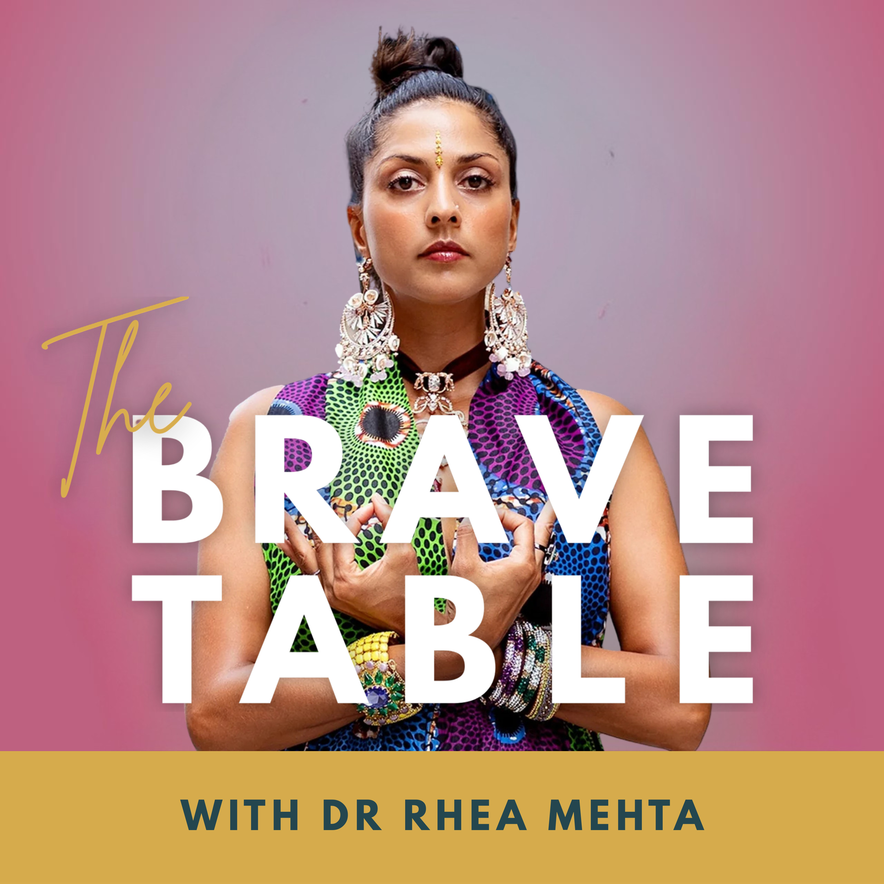 The Brave Table with Dr. Neeta Bhushan