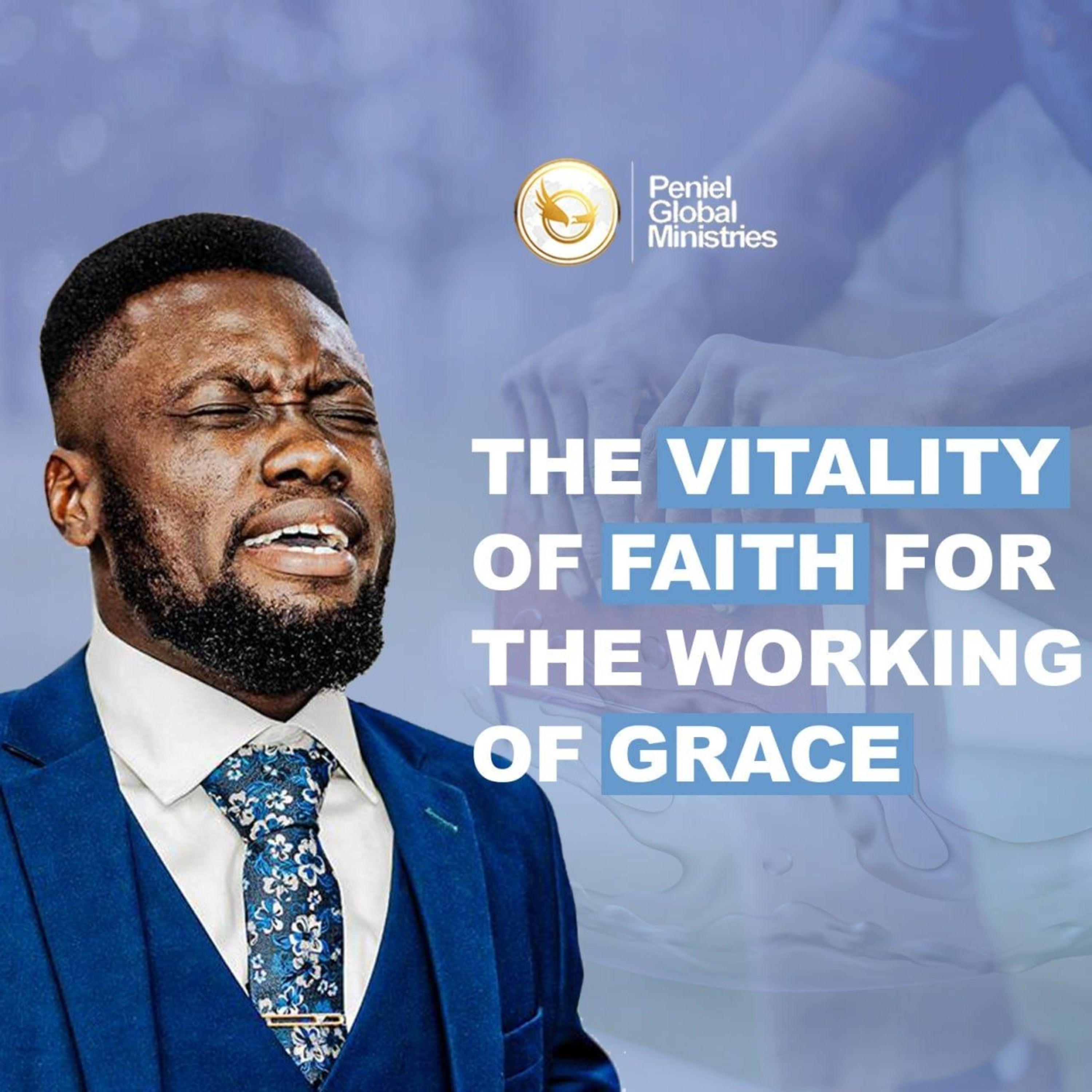 The Vitality of Faith for the Working of Grace episode artwork