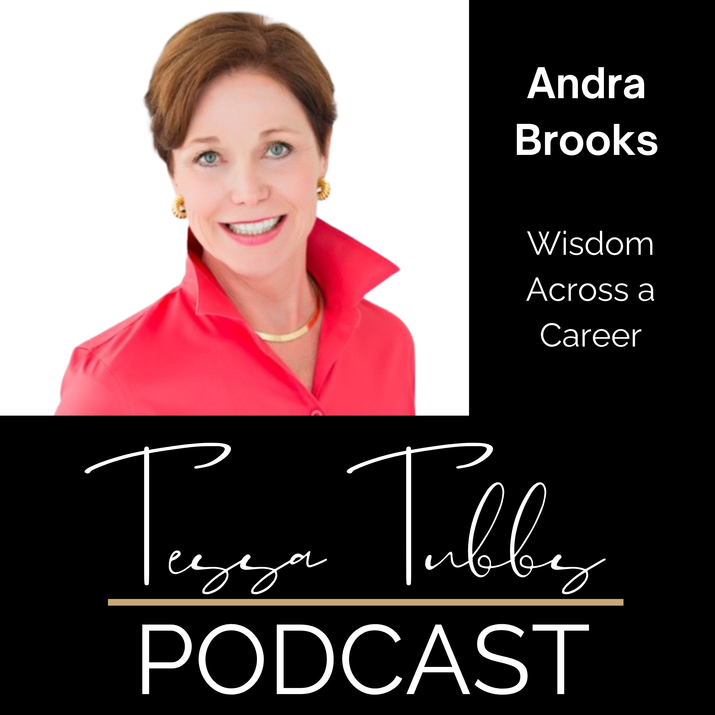 Wisdom Across a Career with Andra Brooks episode artwork