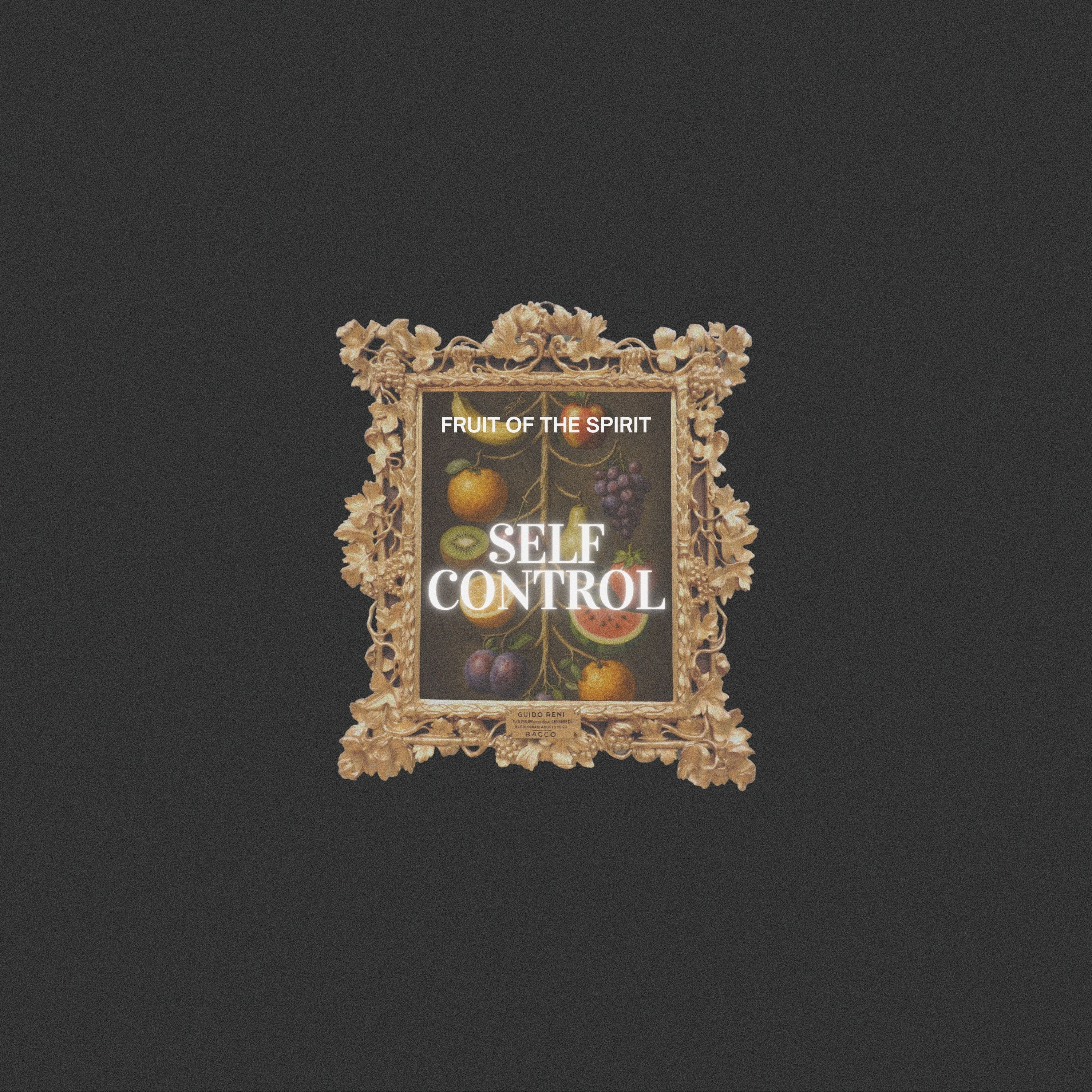 Fruit of the Spirit | SELF-CONTROL episode artwork