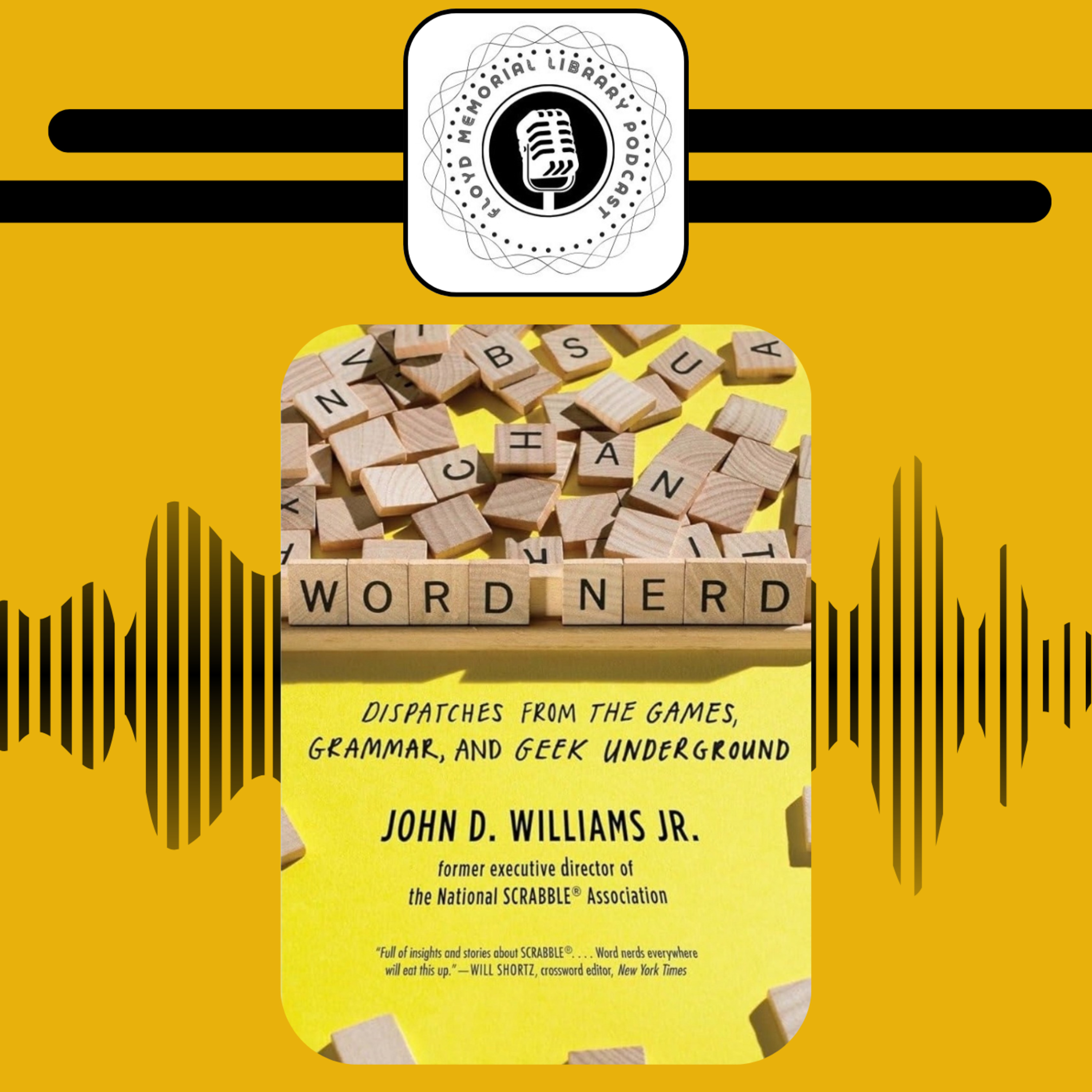 Episode 151 with John D. Williams Jr., writer, producer, and former executive director of the National Scrabble Association episode artwork