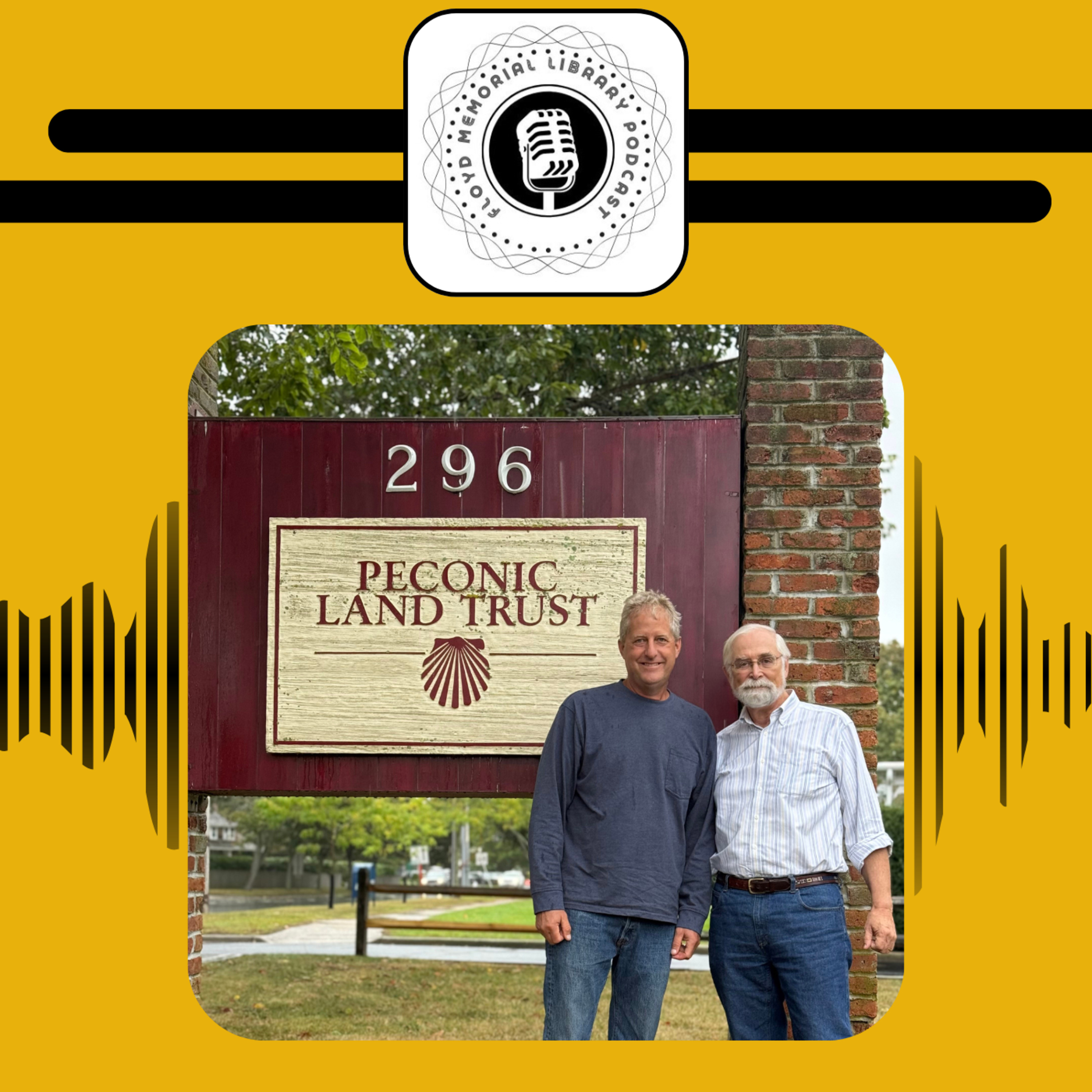 Episode 179 with John v.H. Halsey is the President and Founder of the Peconic Land Trust and Dan Heston, Director of Agricultural Programs at the Trust episode artwork