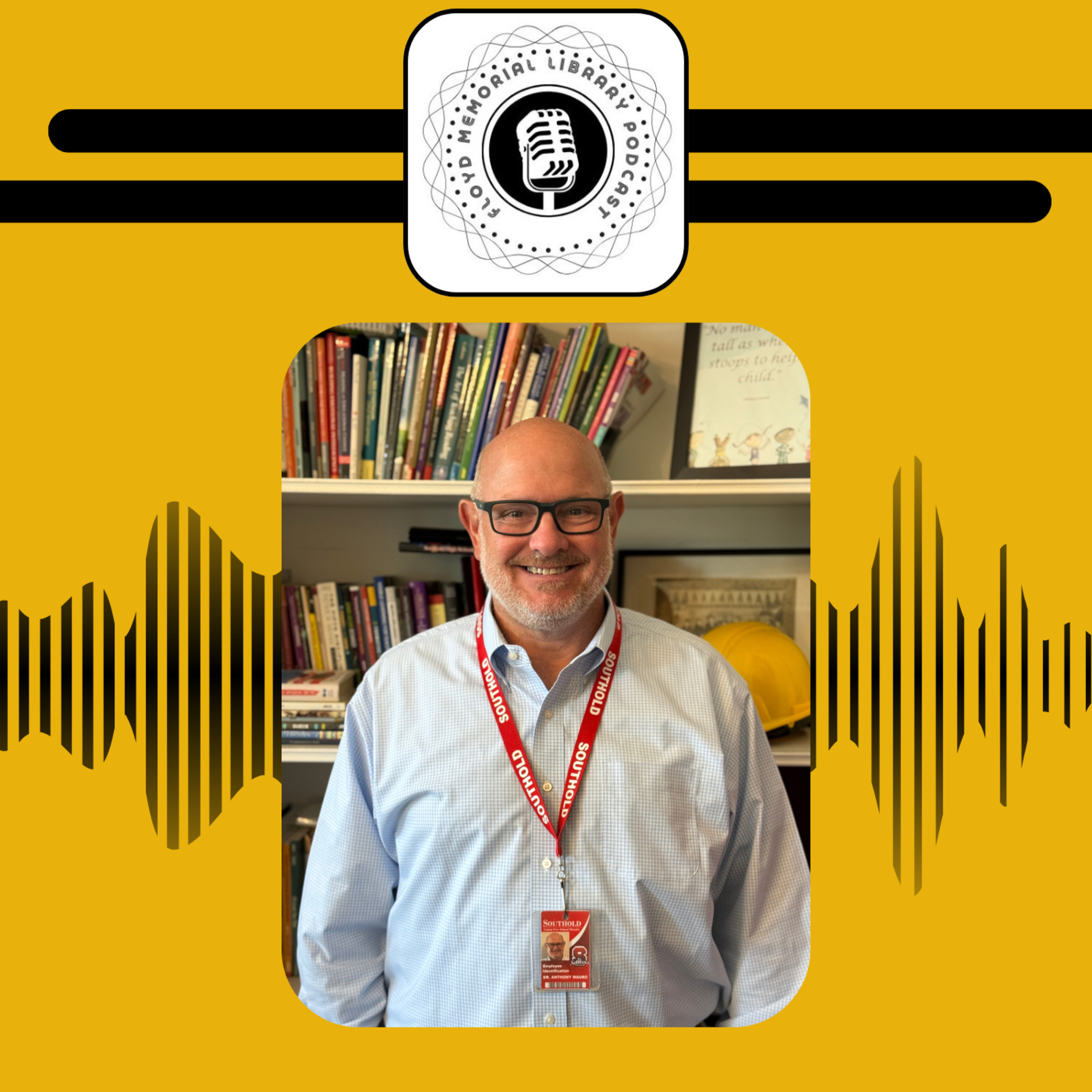 Episode 218 with Anthony Mauro, Superintendent Southold UFSD episode artwork