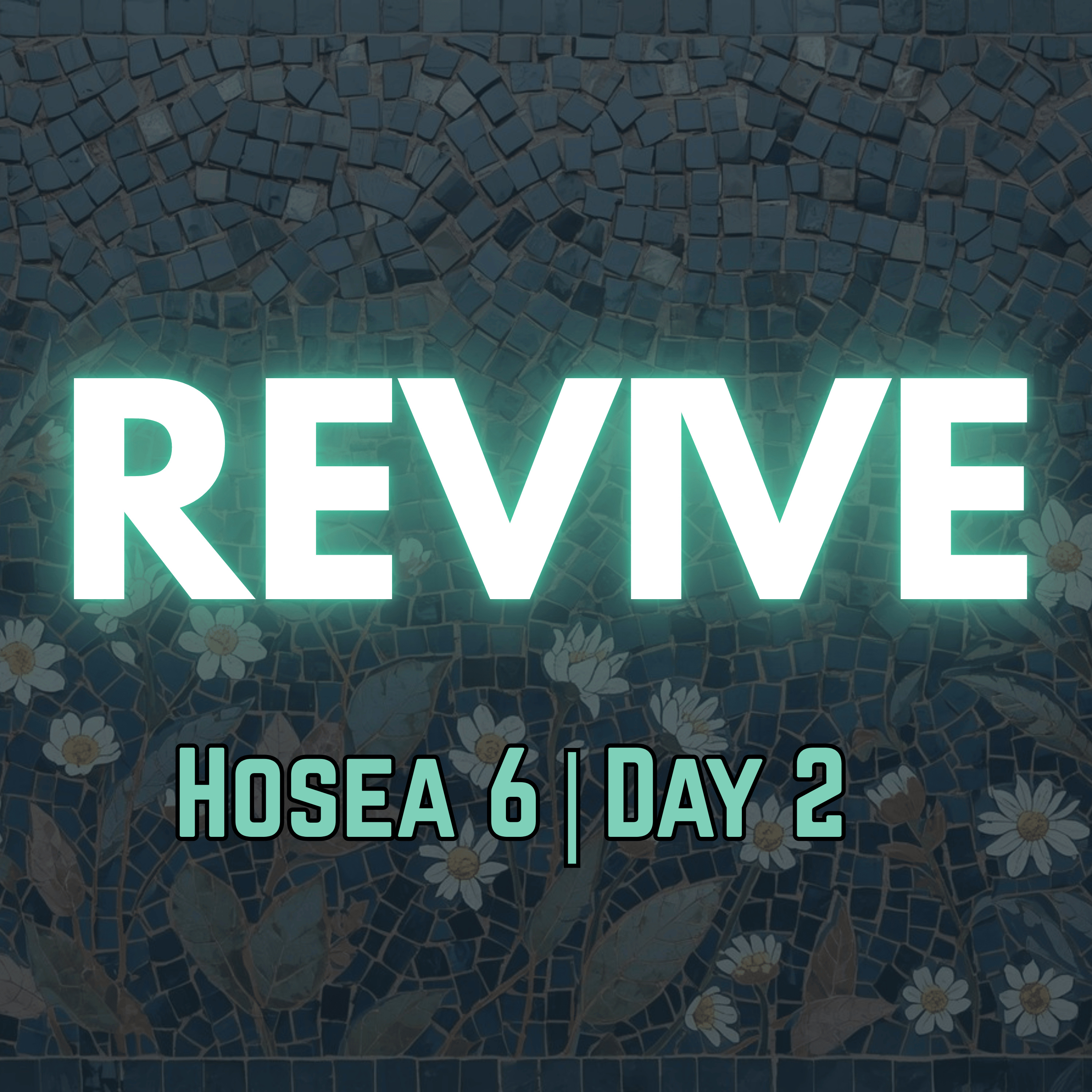 Hosea 6| Day 2 | Christian meditation on revival and resurrection episode artwork