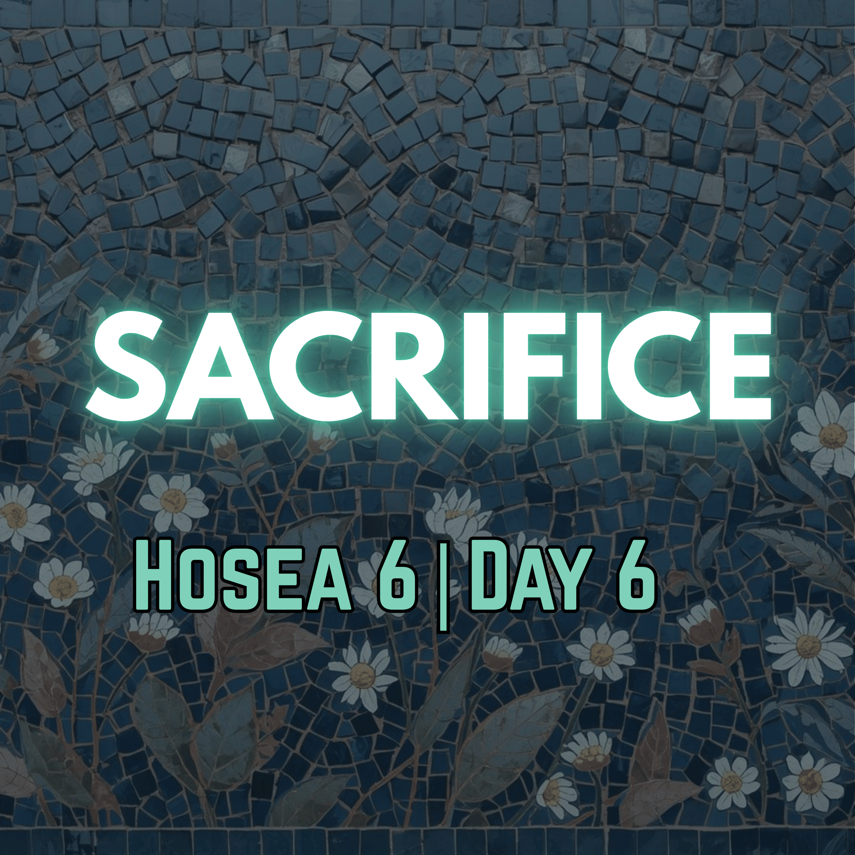 Hosea 6 | Day 6 | Finish | Christian meditation on God's love episode artwork