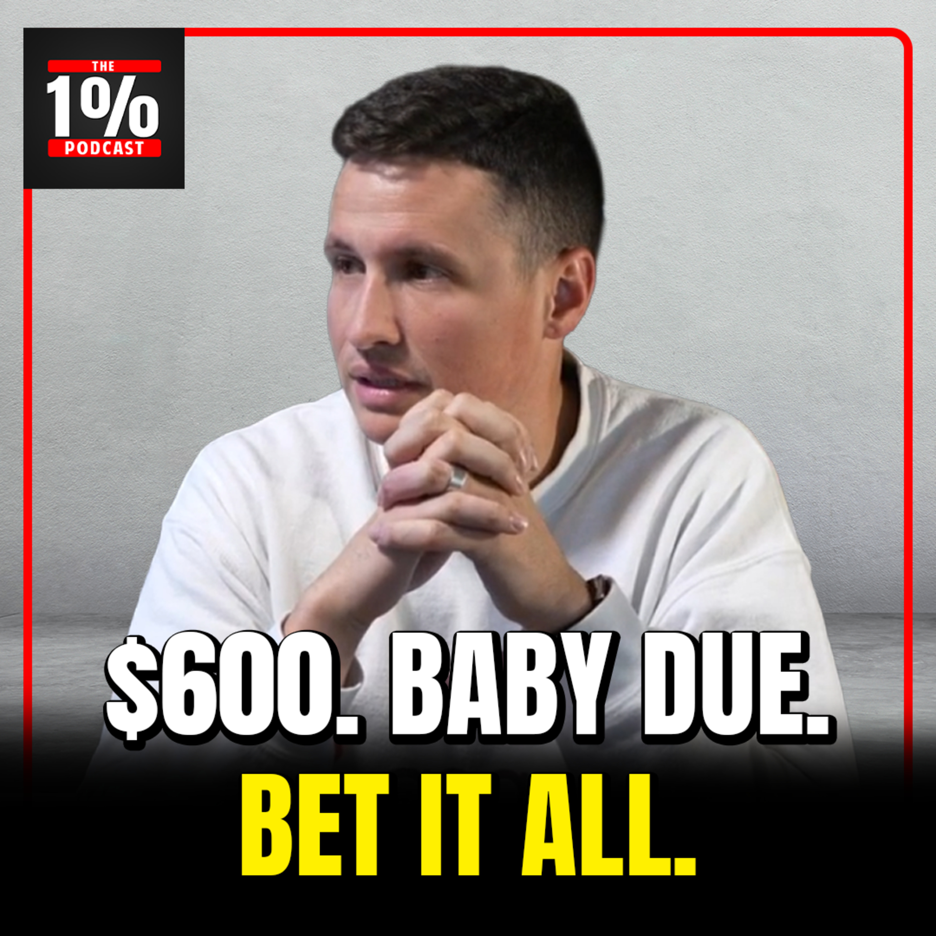 He Had $600, a Baby on the Way, and Bet It All on a Stranger. Here's What Happened | EP 147 episode artwork
