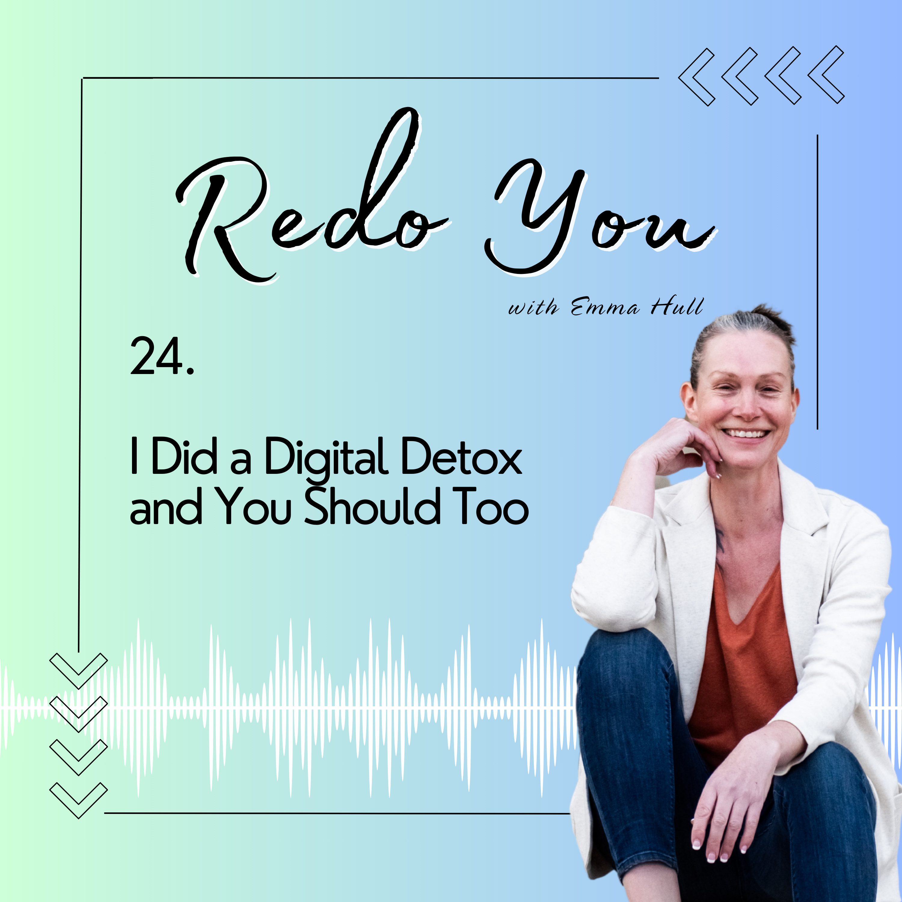 Redo You | rediscover and reinvent yourself, with Emma Hull The Confidence Coach