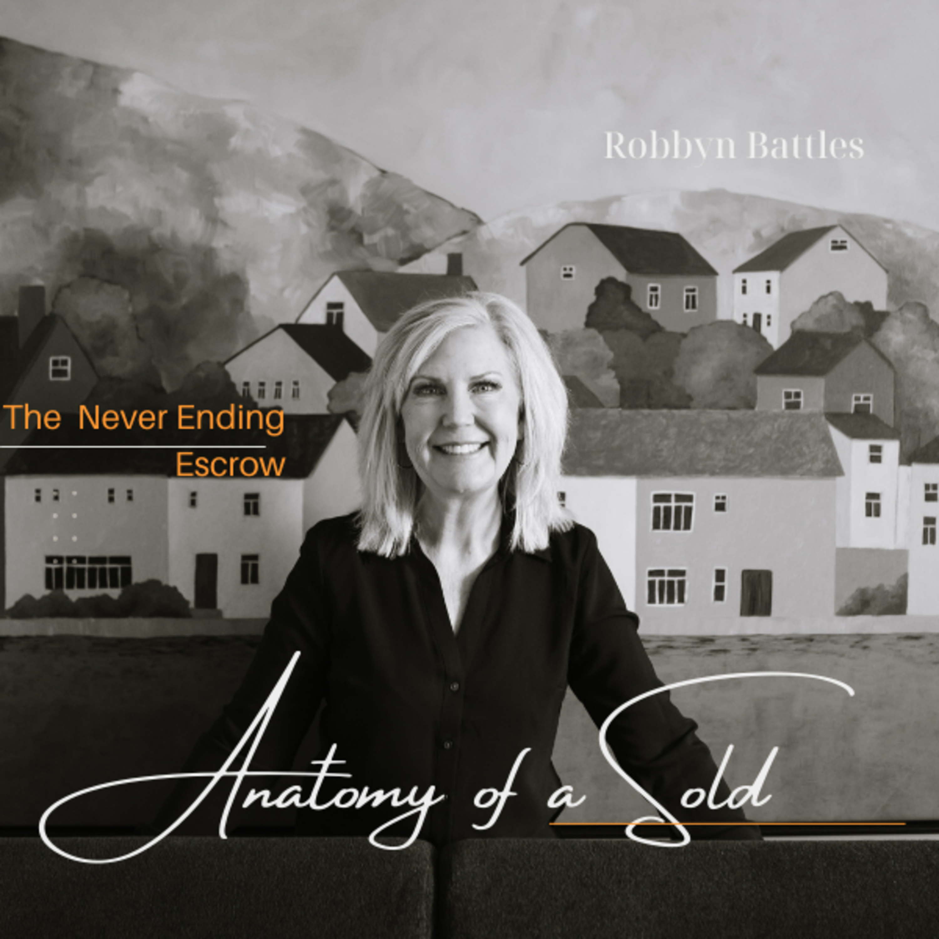 Anatomy of a Sold The Never Ending Escrow episode artwork