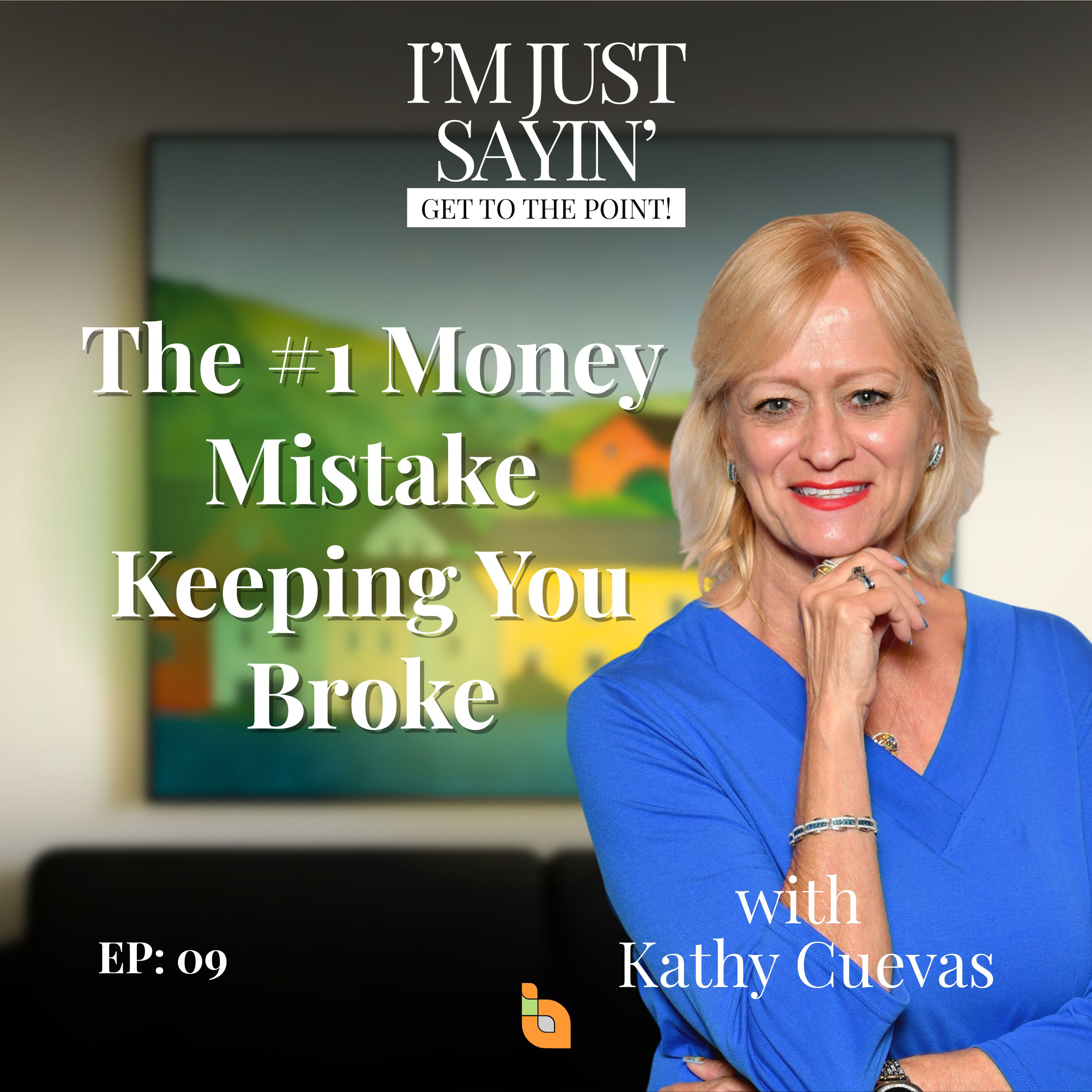 The #1 Money Mistake Keeping You Broke episode artwork