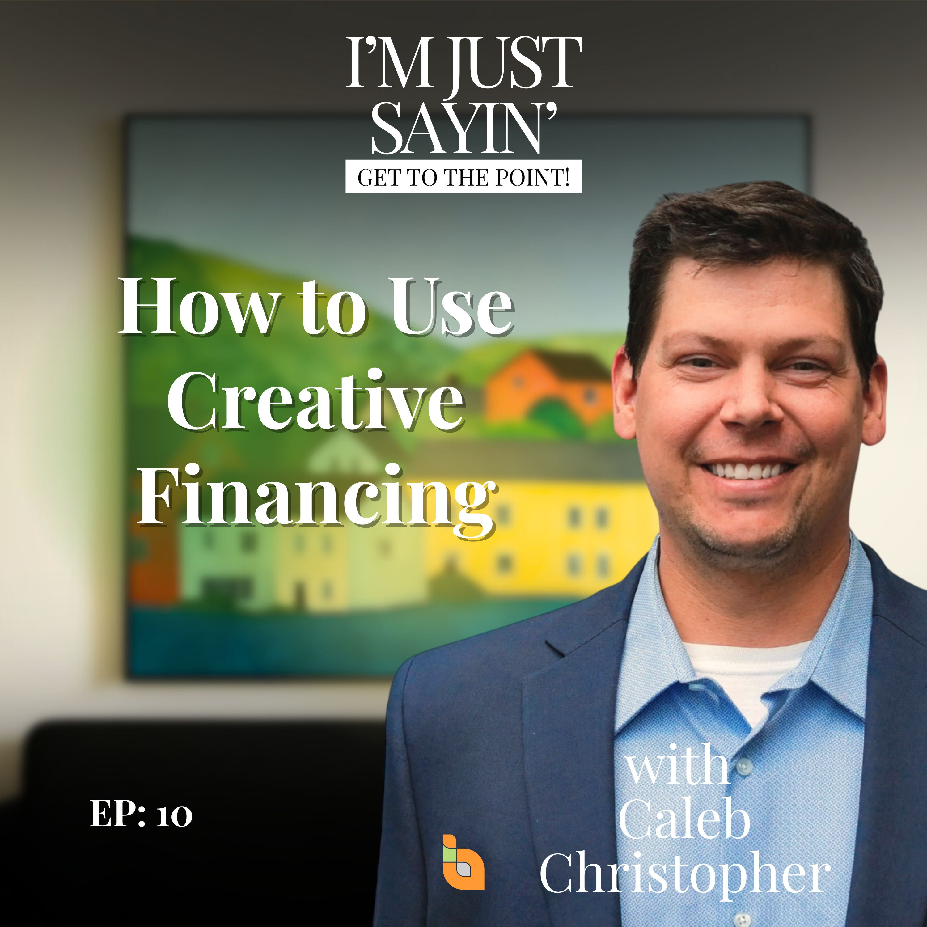 How to Use Creative Financing episode artwork