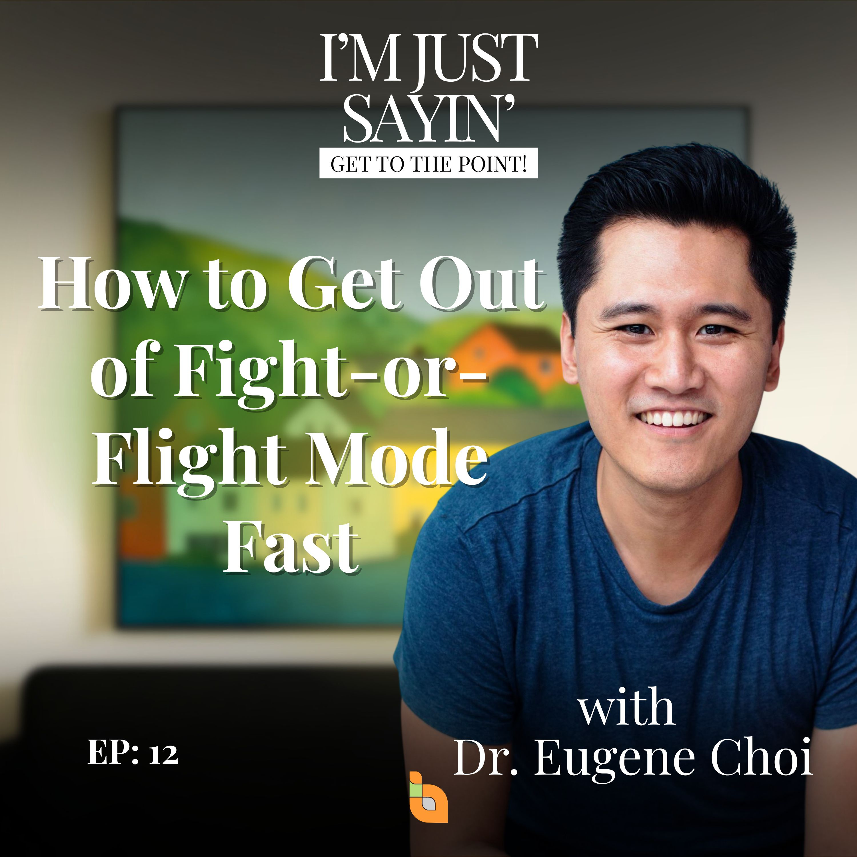 How to Get Out of Fight-or-Flight Mode Fast episode artwork