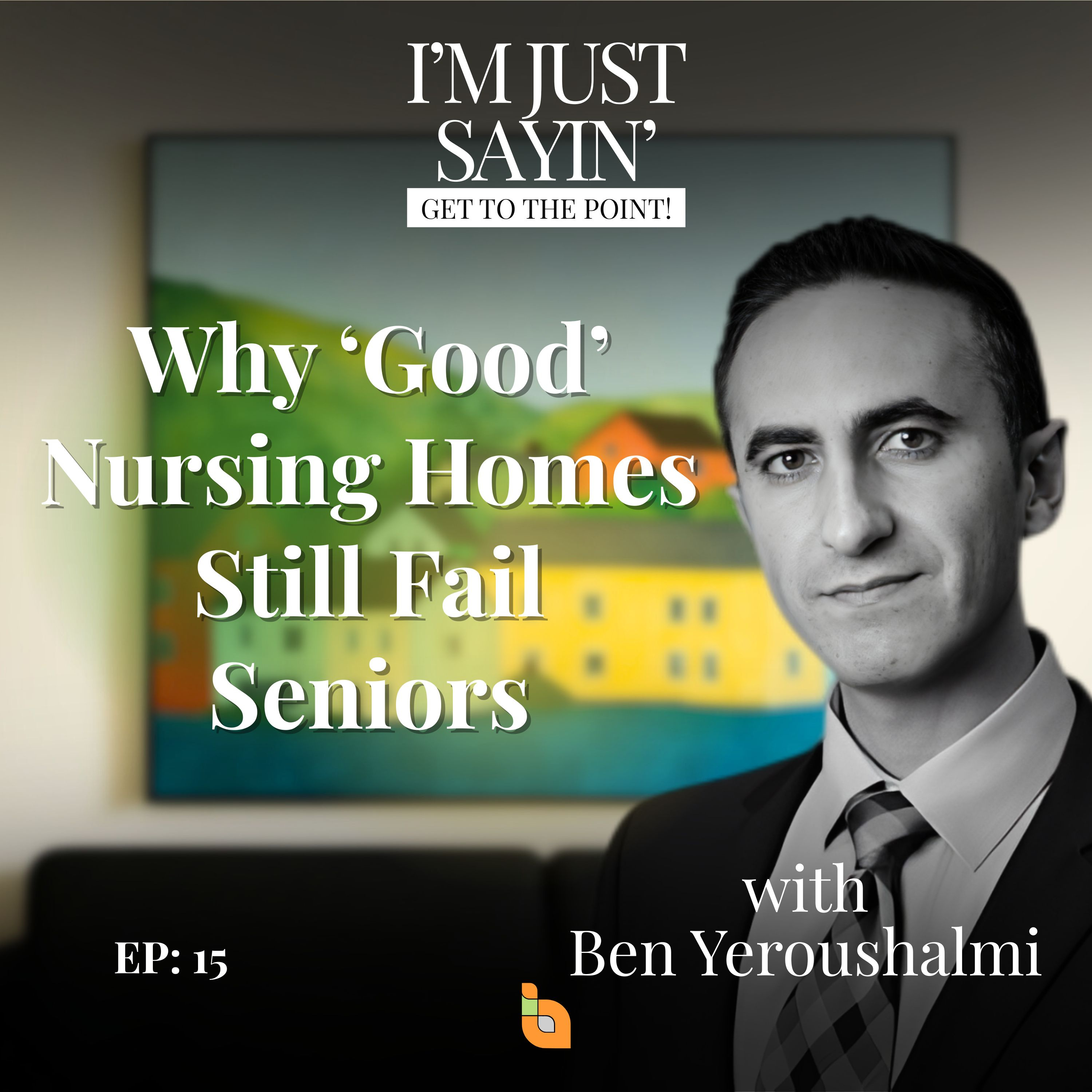 Why ‘Good’ Nursing Homes Still Fail Seniors episode artwork