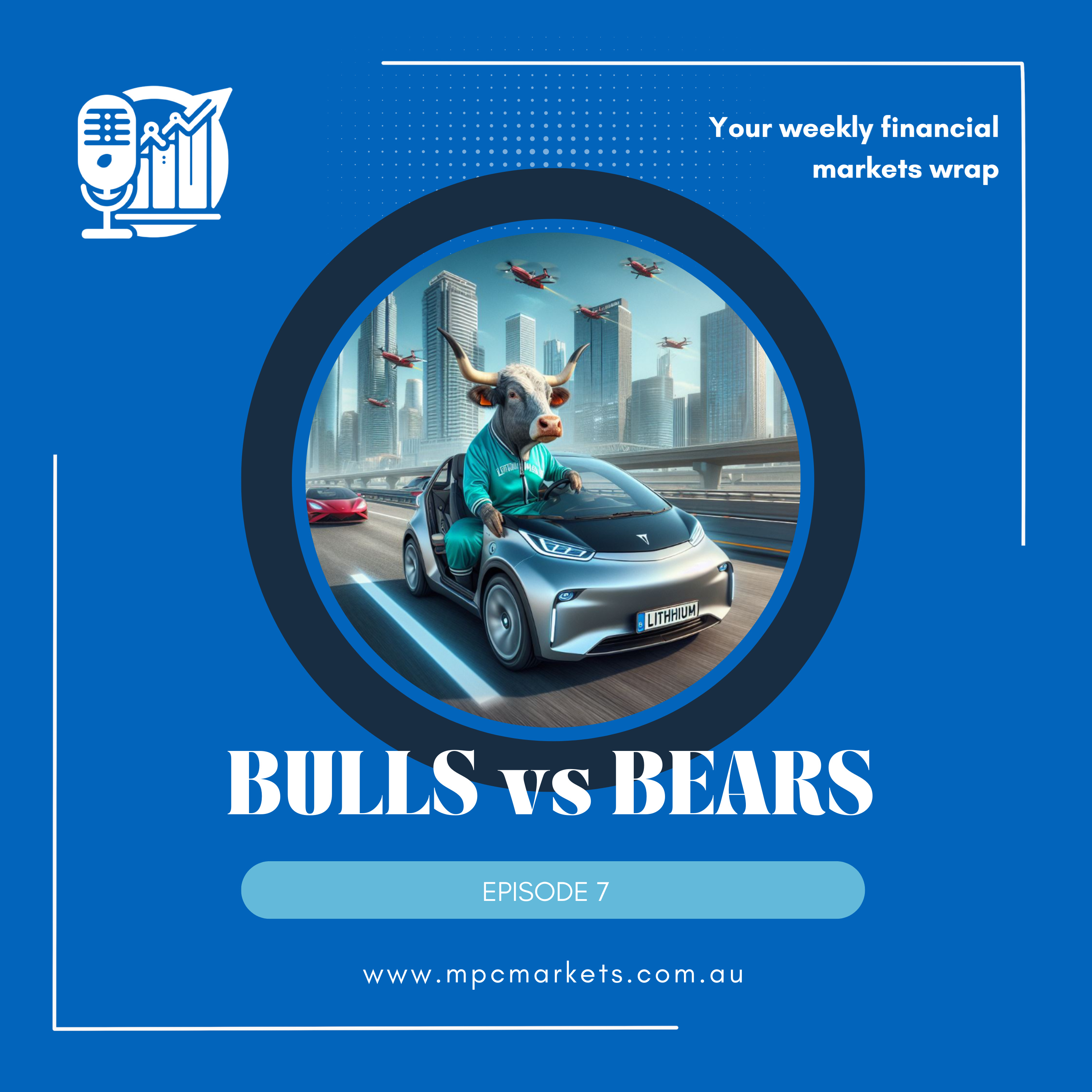 Episode 7: Bitcoin's Bullish Blaze Meets Lithium's Electrifying Escalade episode artwork