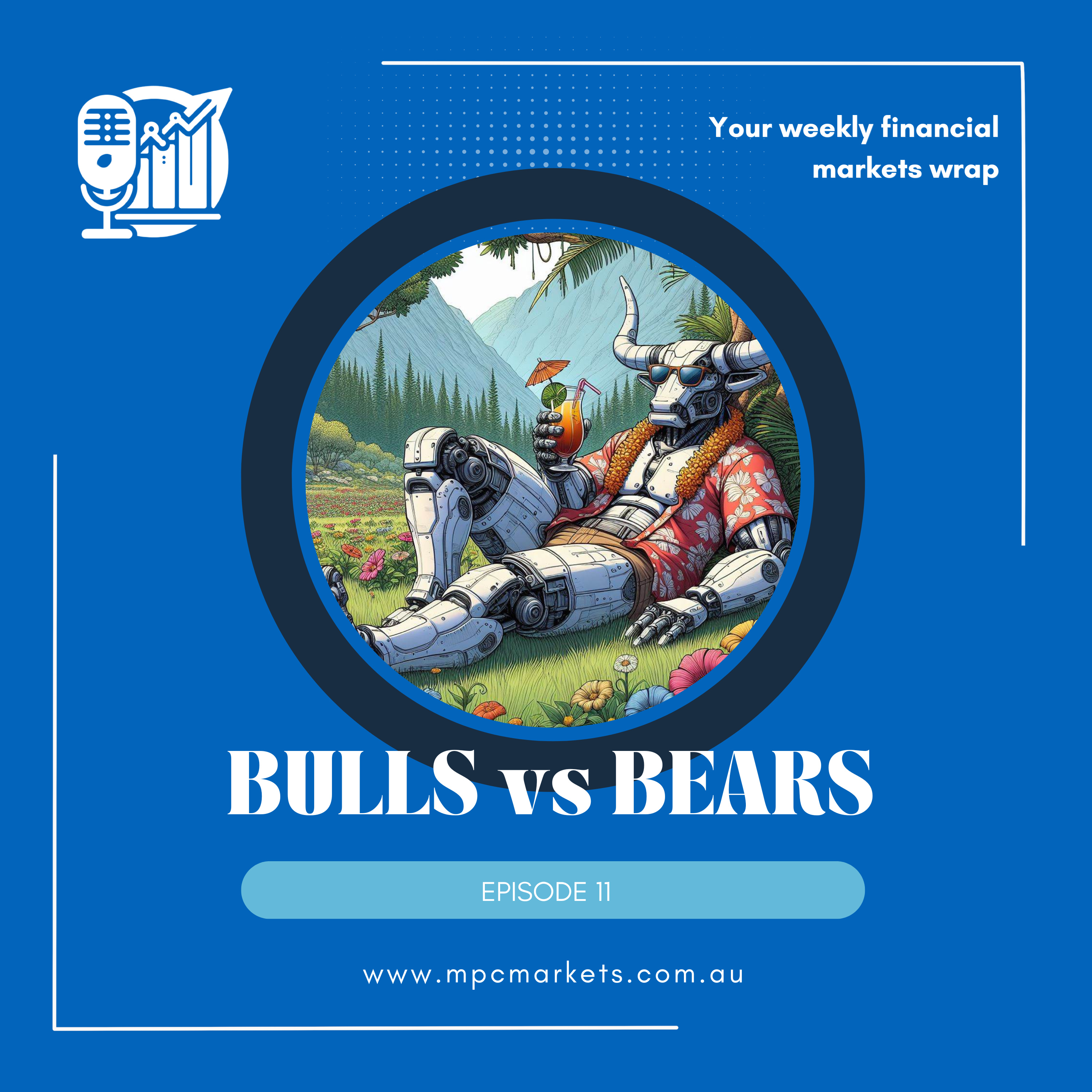 Episode 11: Tech bulls take a rest into Easter Weekend episode artwork