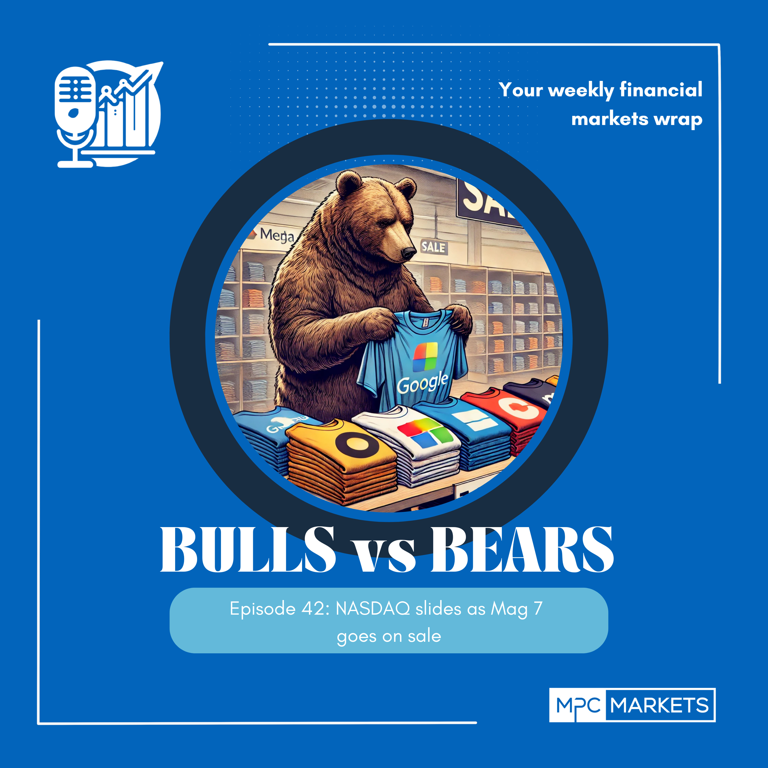 Episode 42: NASDAQ slides as Mag 7 goes on sale episode artwork