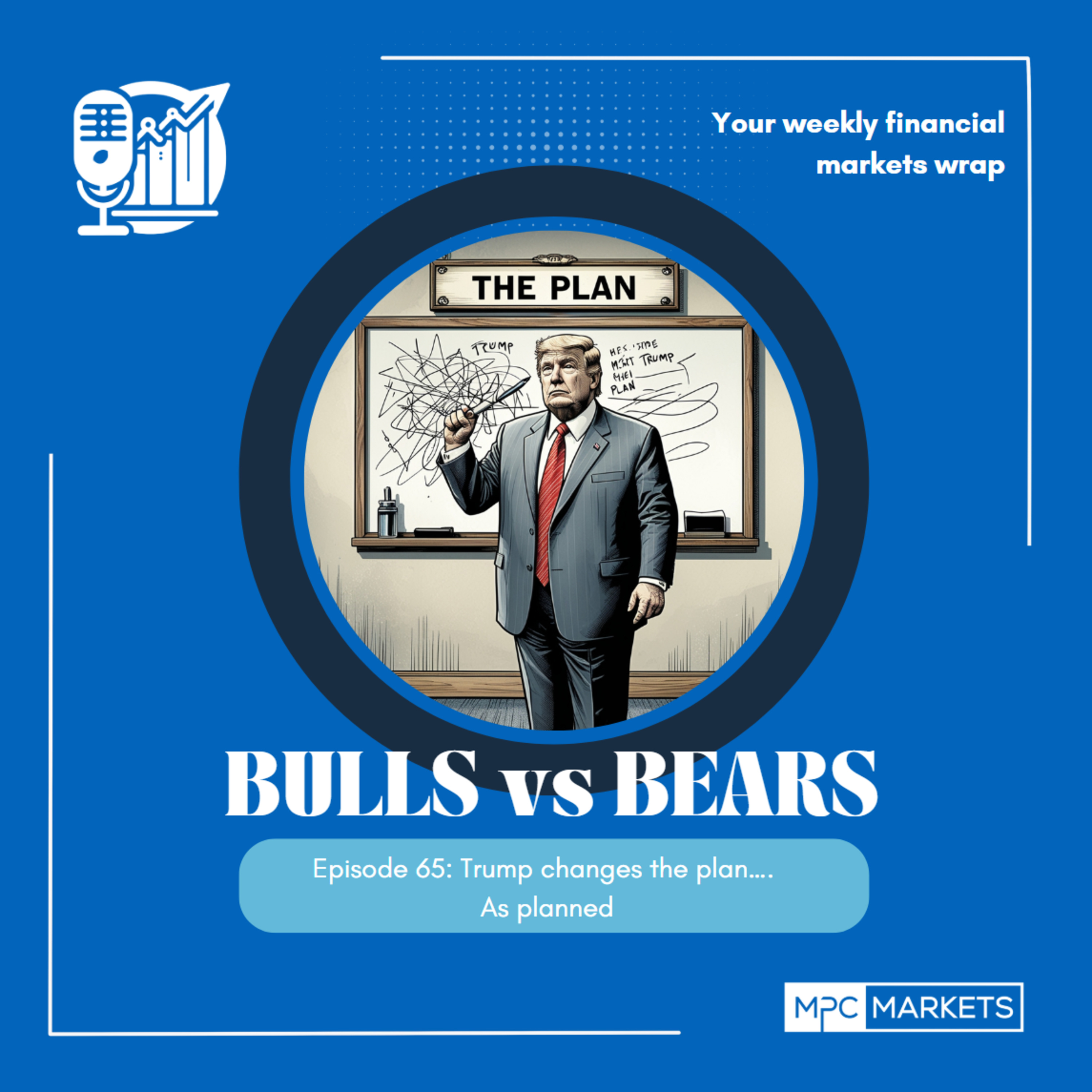 EP65: Trump changes the plan…. As planned episode artwork