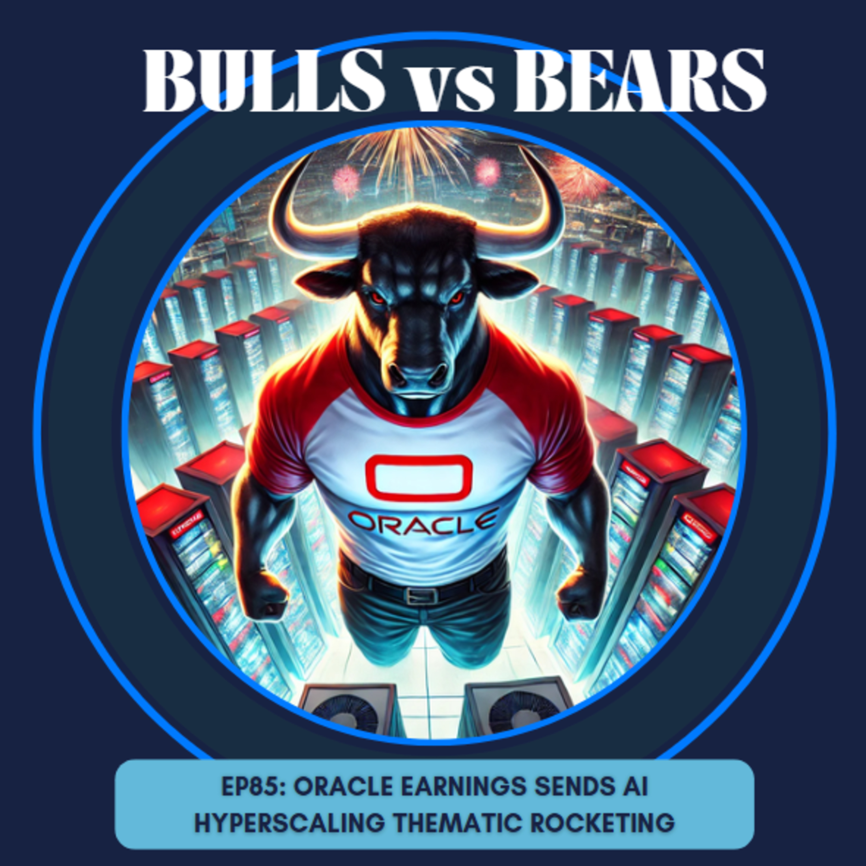 EP85: Oracle Earnings Sends AI Hyperscaling Thematic Sky-Rocketing episode artwork