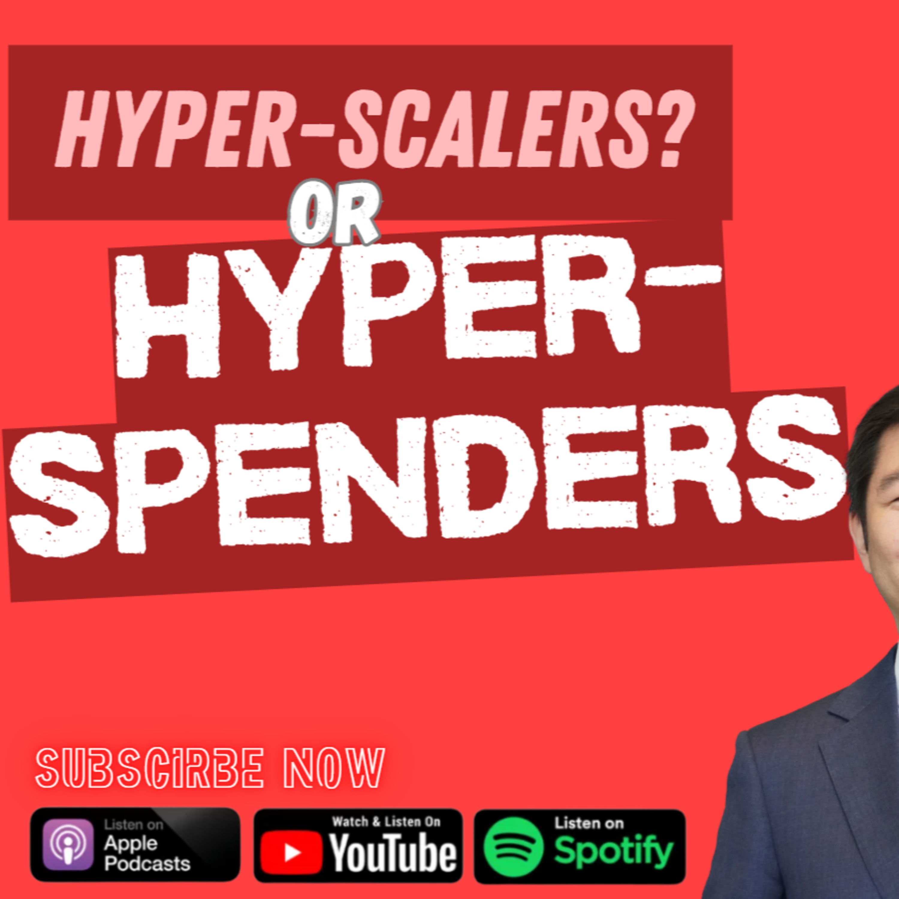 EP129: Hyperscalers Turn Into Hyper-Spenders episode artwork