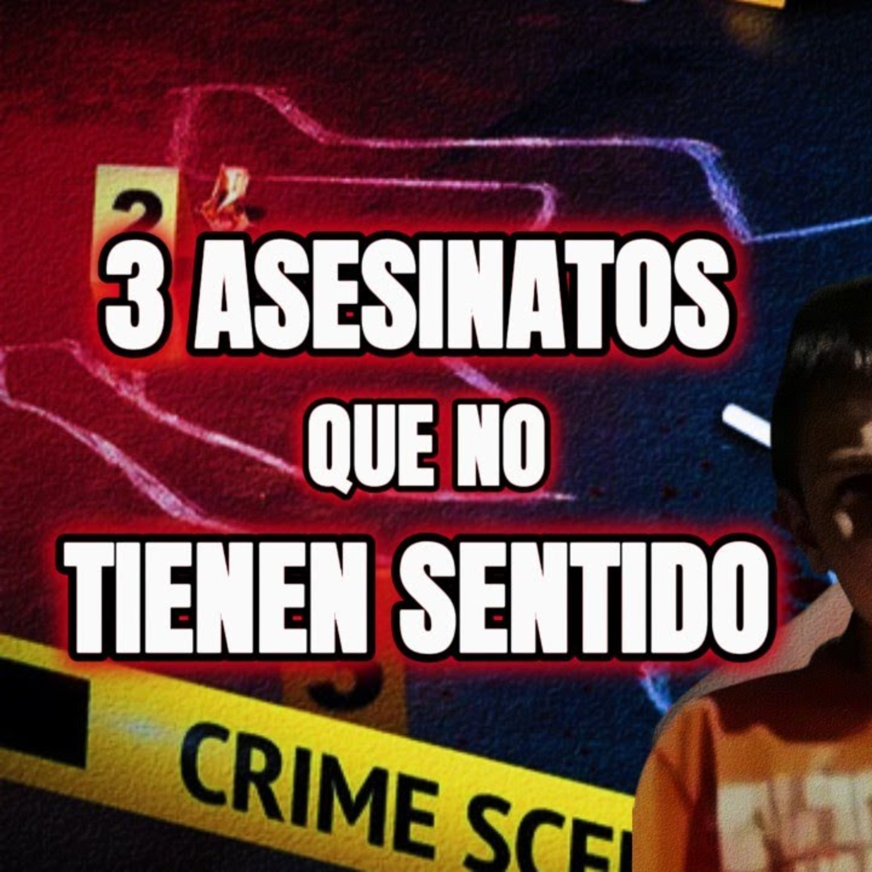 TOP 3 Asesinatos que NO TIENEN SENTIDO episode artwork