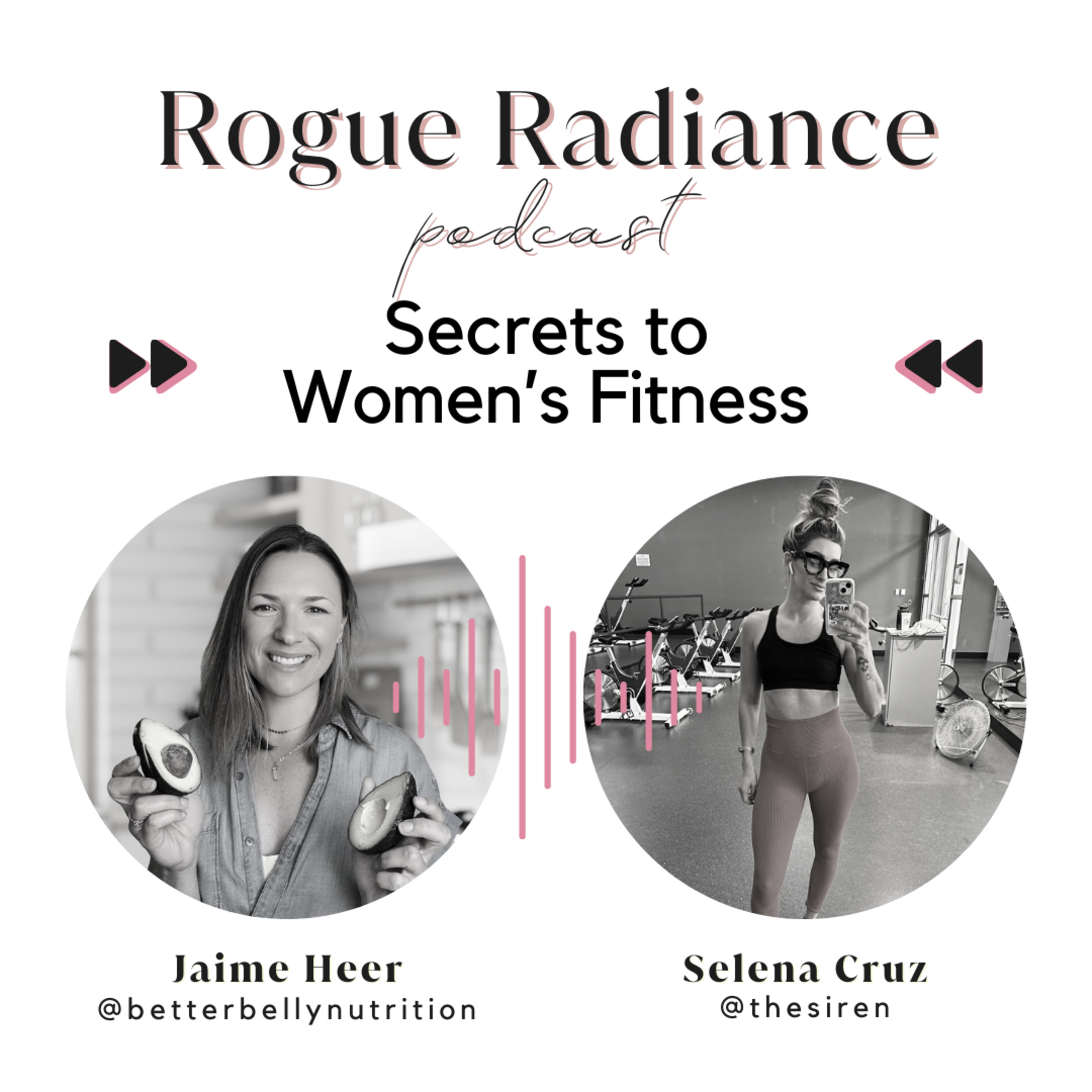 Rogue Radiance w/ Jaime Heer, Functional Nutritionist