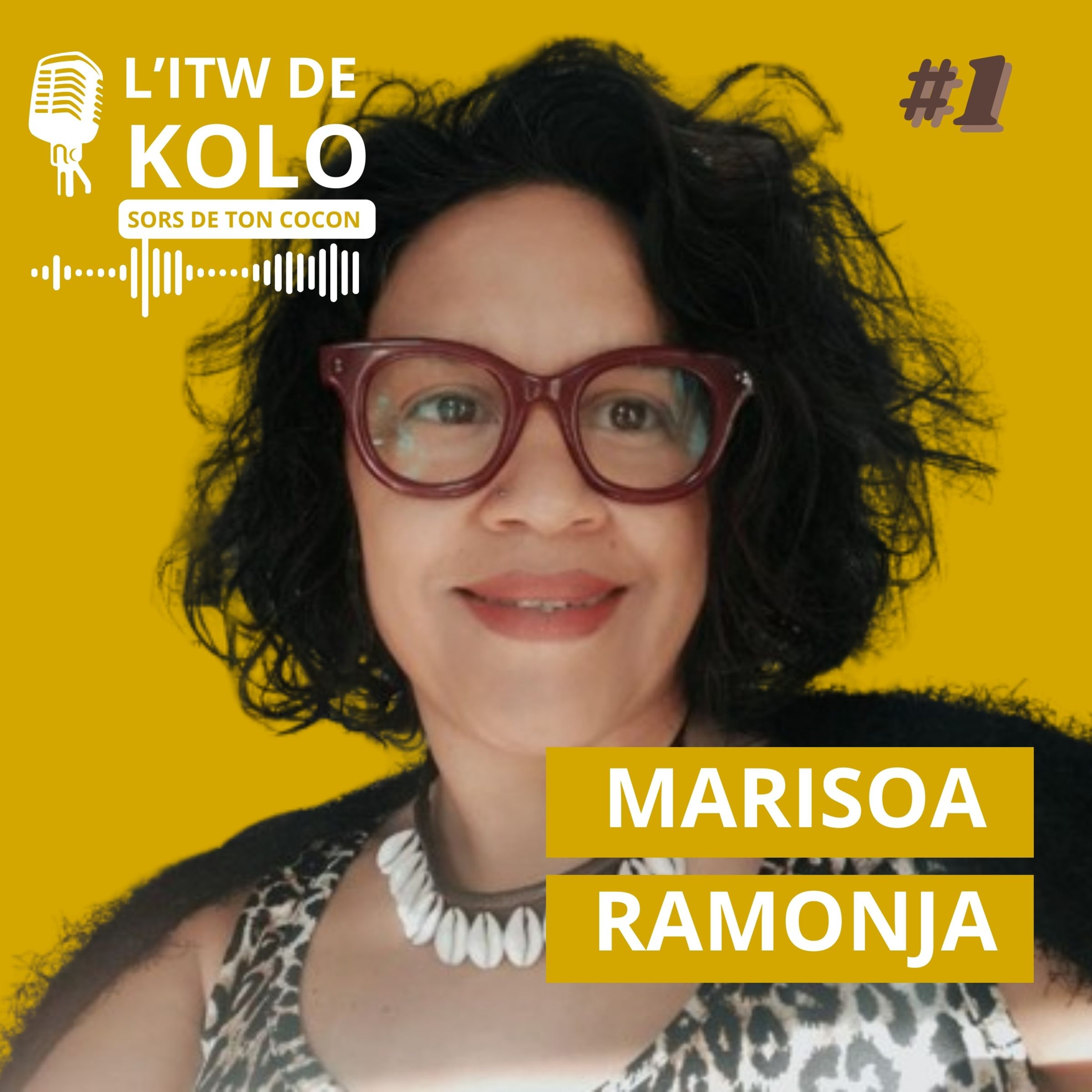 #1 Marisoa Ramonja : Retrouver son pouvoir d'agir en s'autodéfinissant episode artwork