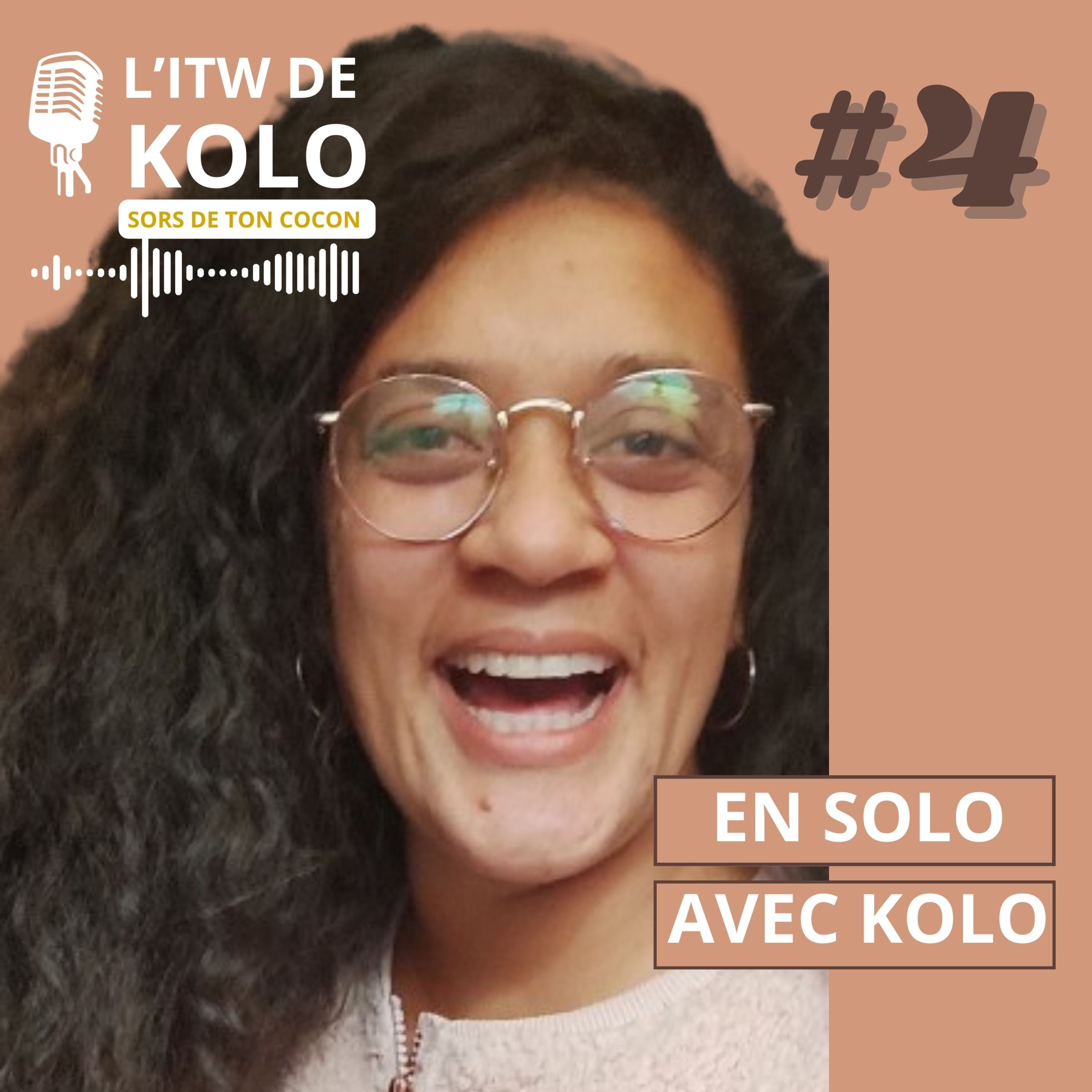 #4 En solo avec Kolo : Avoir le courage de s'exposer pleinement dans son entièreté episode artwork