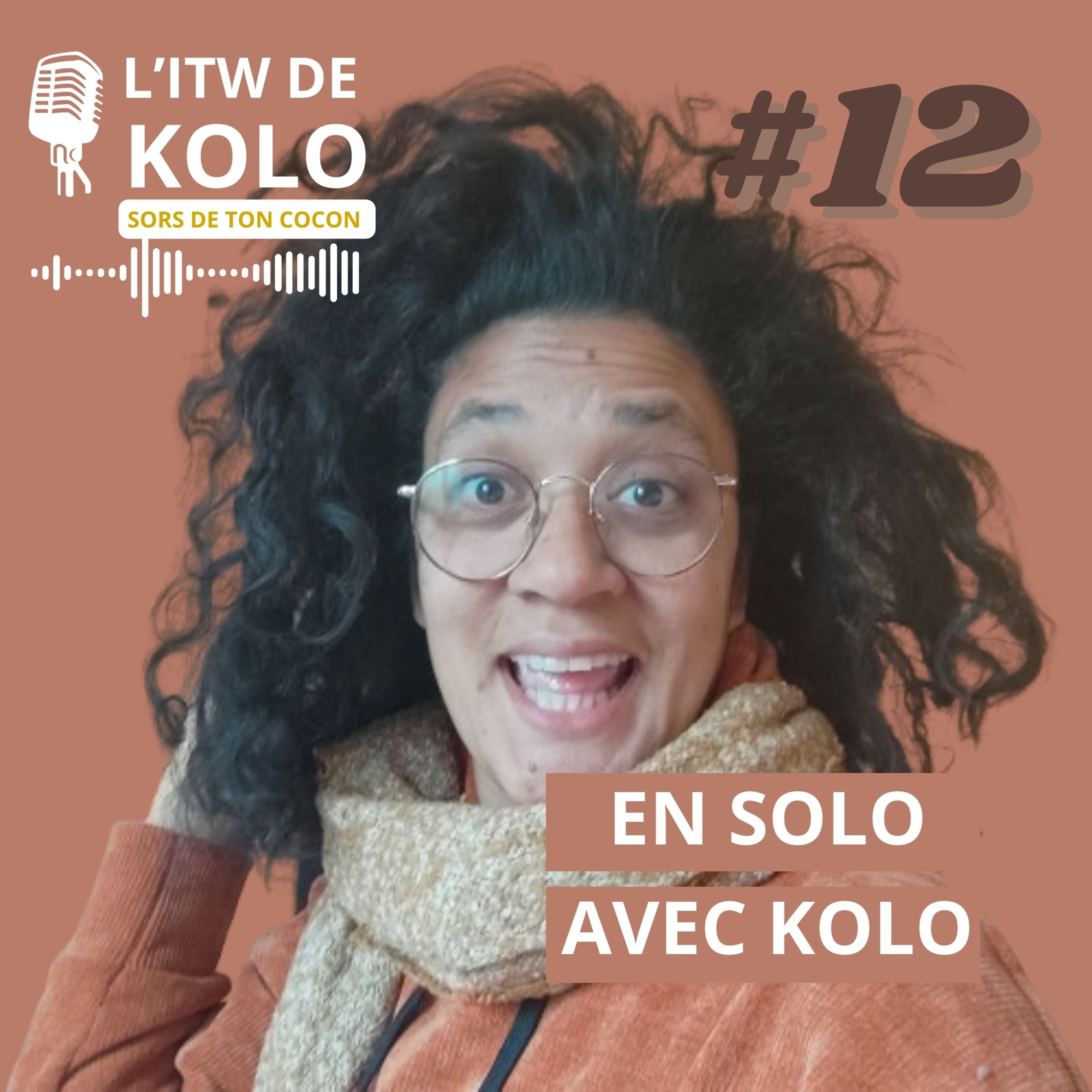 #12 En solo avec KOLO : JE ne VEUX pas CHOISIR mon CAMP  episode artwork