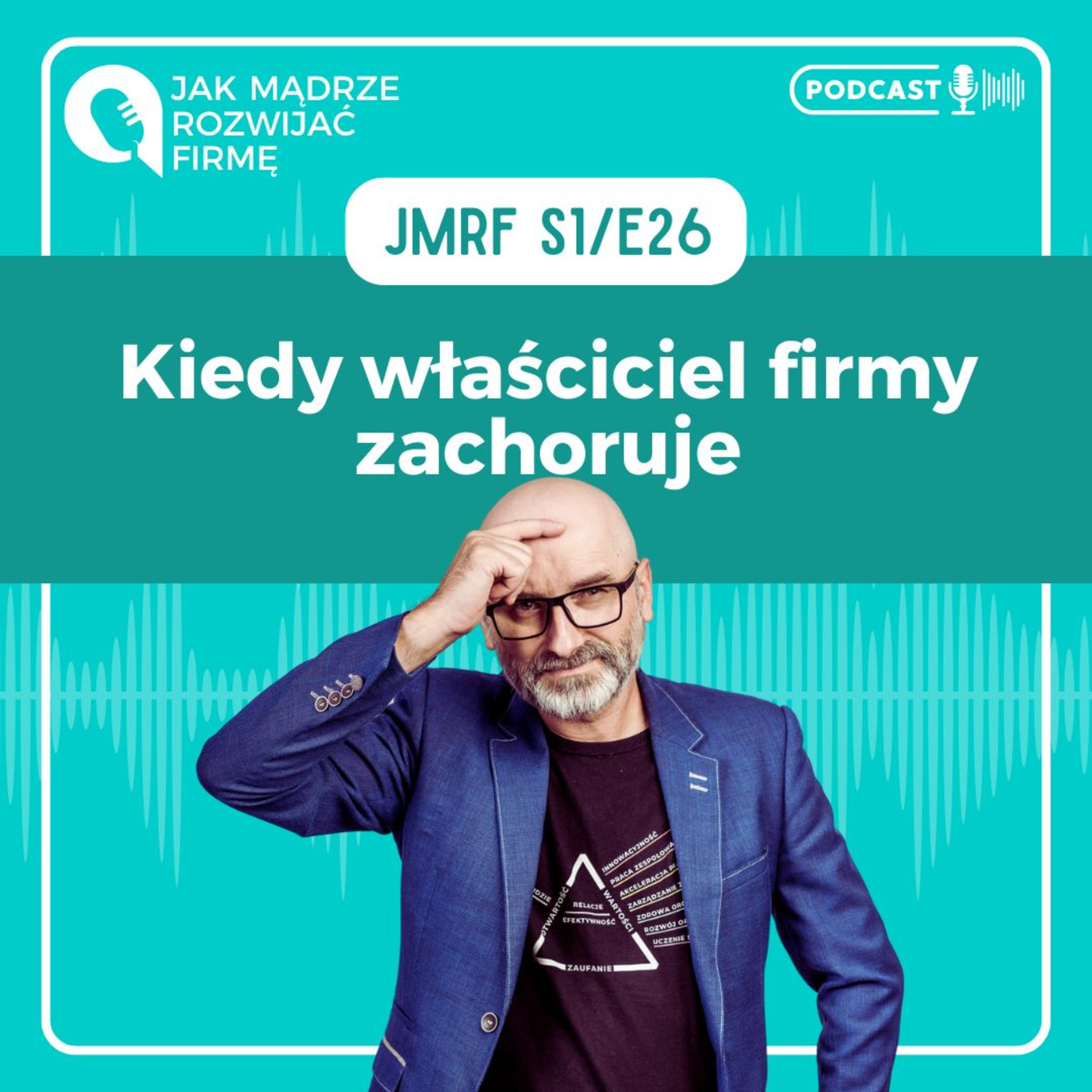 JMRF 26. Kiedy właściciel firmy zachoruje... AUDIOBOOK episode artwork