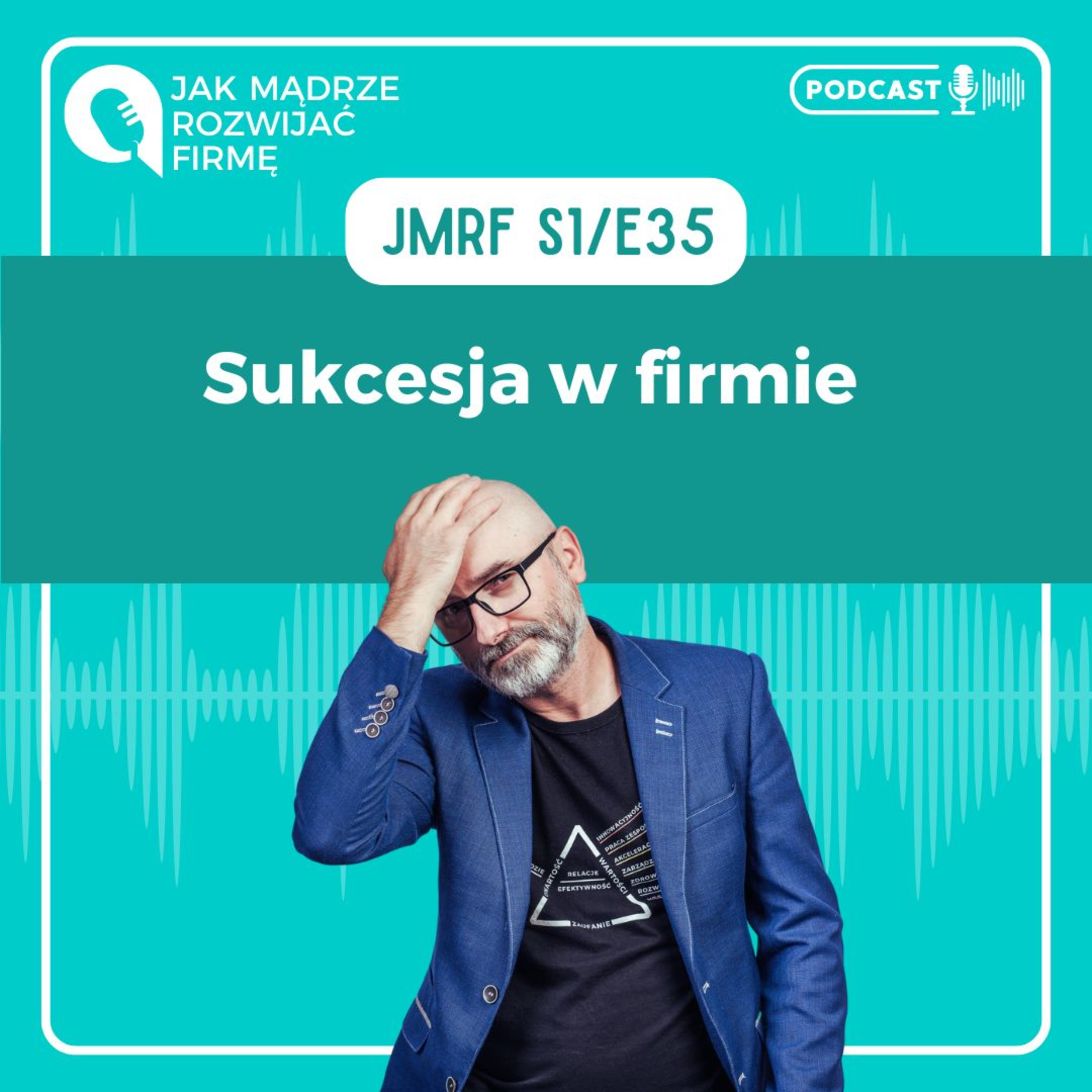 JMRF 35. Sukcesja w firmie. AUDIOBOOK episode artwork