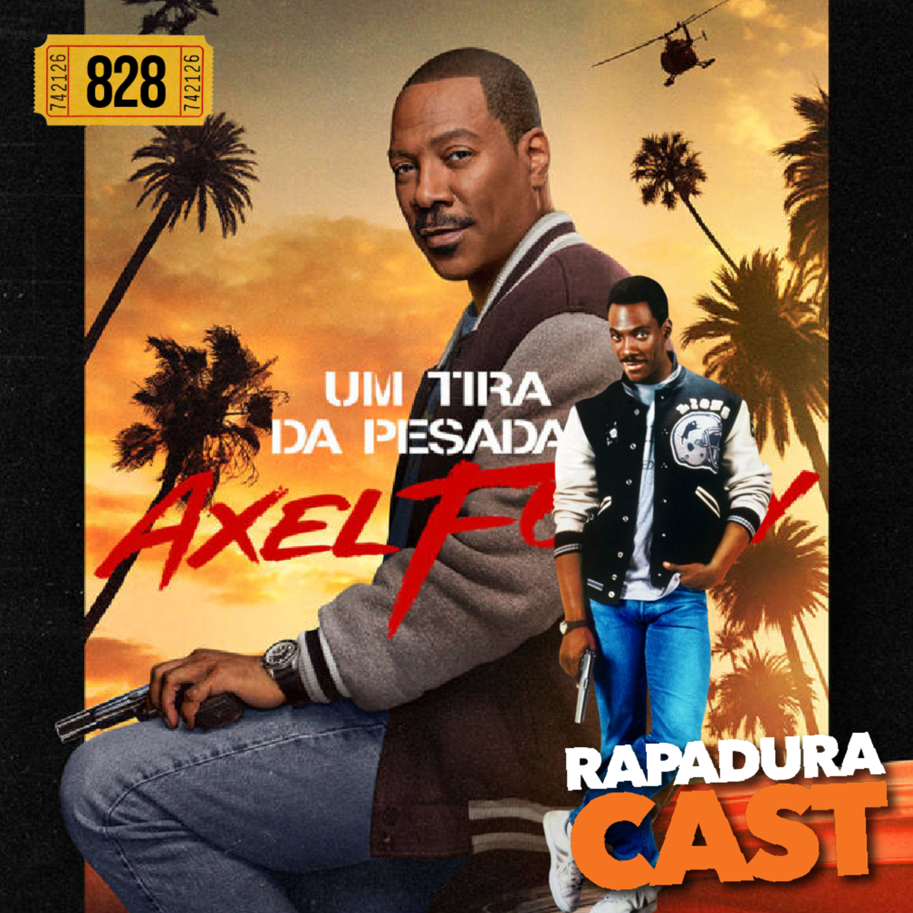 RapaduraCast 828 - Um Tira da Pesada: 40 anos, Axel Foley e os 4 filmes! episode artwork