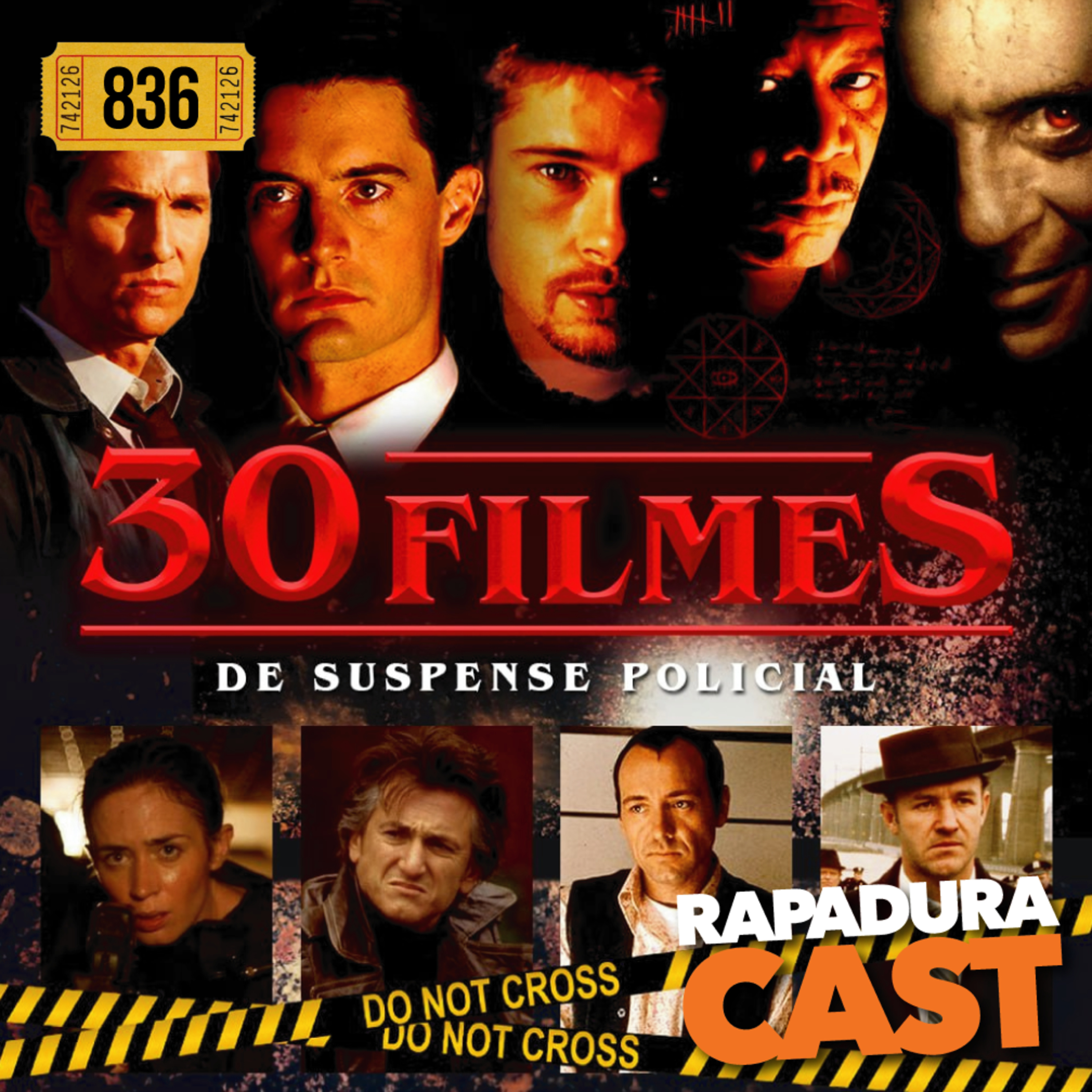 RapaduraCast 836 - Listão: 30 Melhores Filmes/Séries de Suspense Policial episode artwork